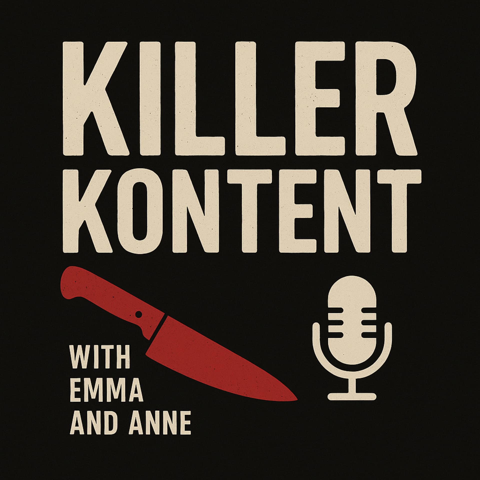 Killer Kontent - Podcasts
