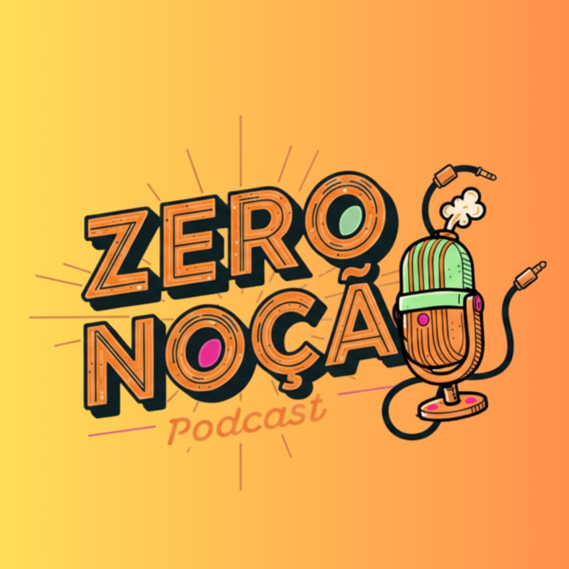 Zero Noção Podcast - Podcasts