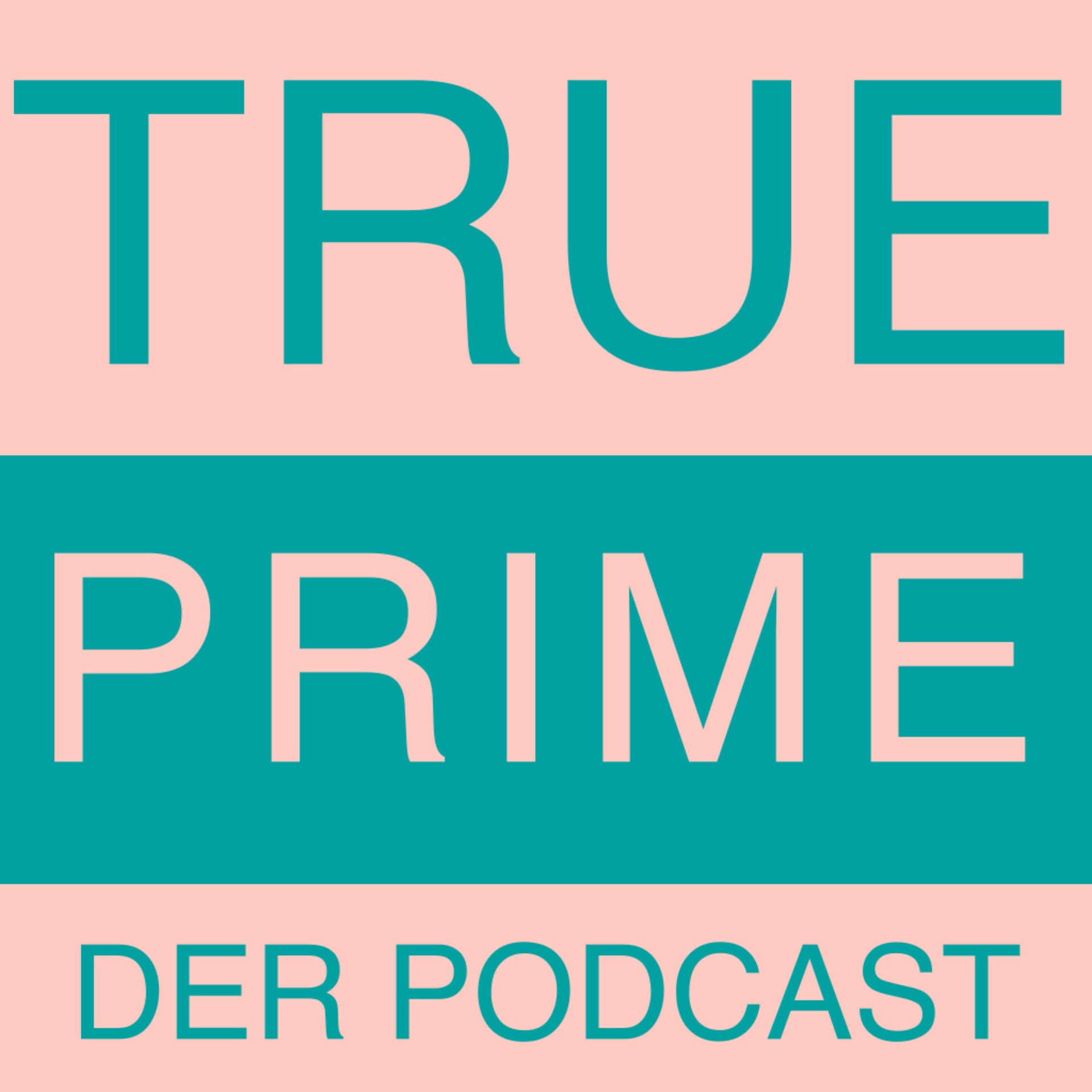 True Prime - Podcasts