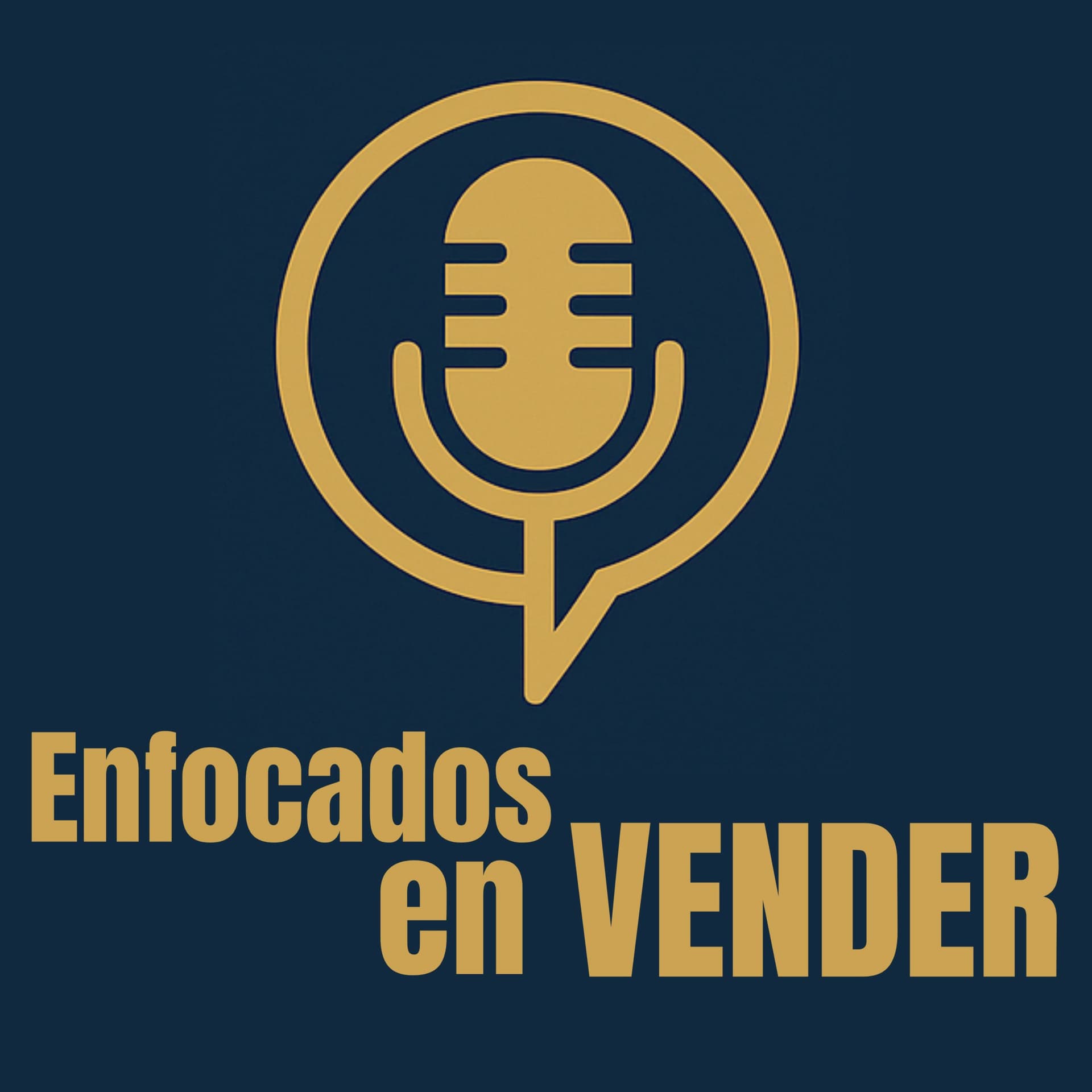 Enfocados en vender - Podcasts