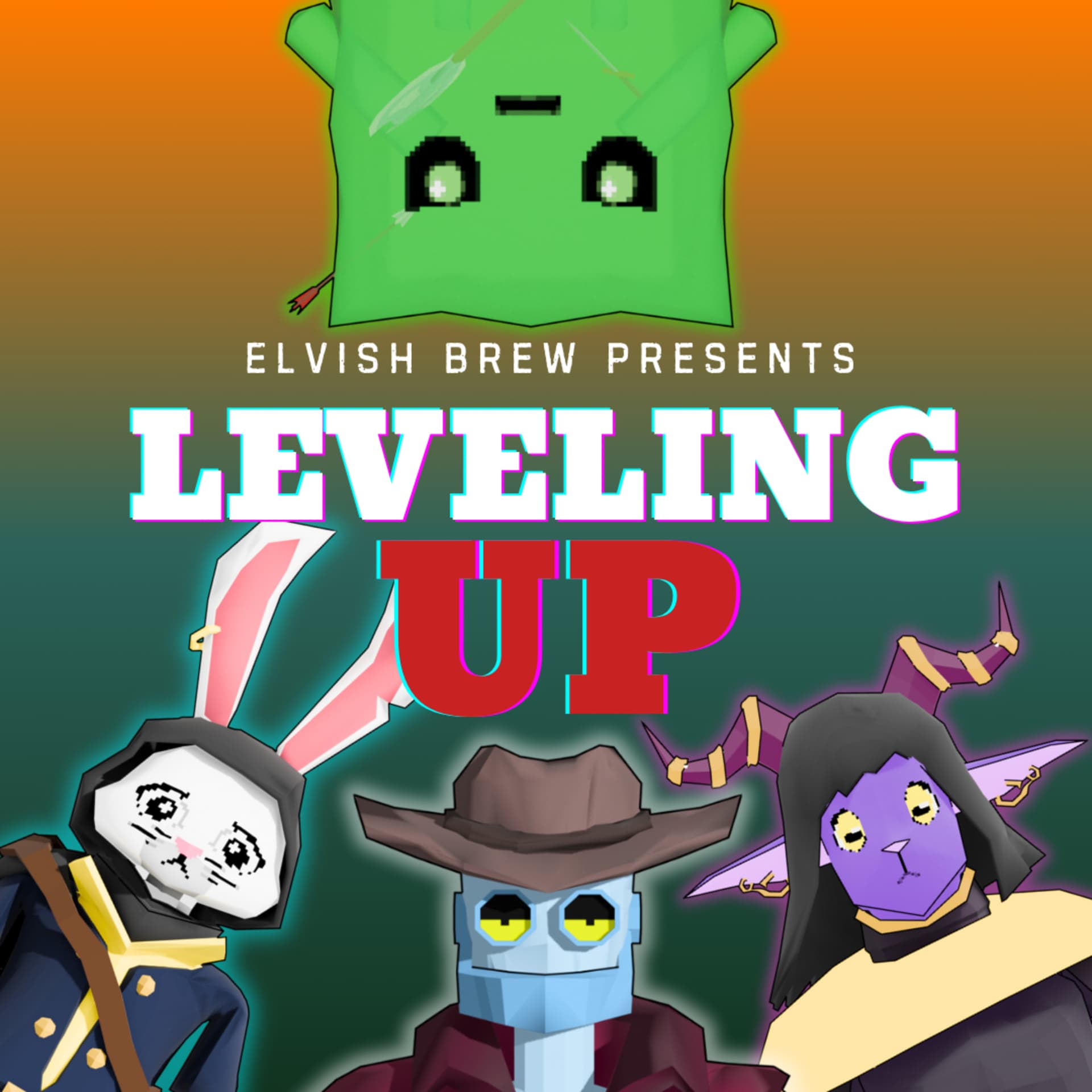 Leveling Up by Elvish Brew - Podcasts
