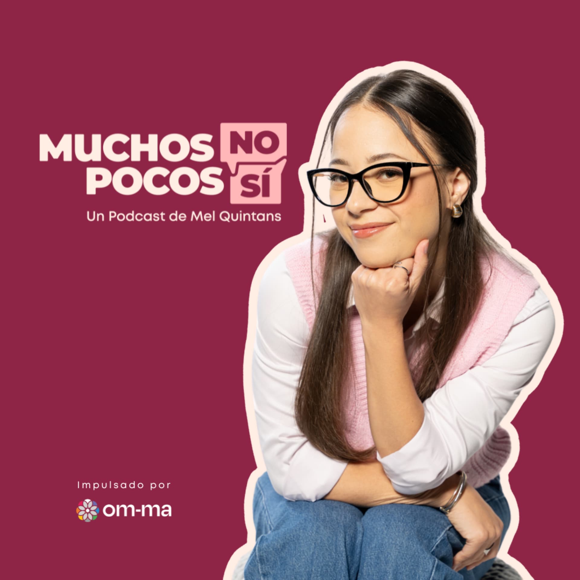Muchos NO, Pocos SÍ - Podcasts