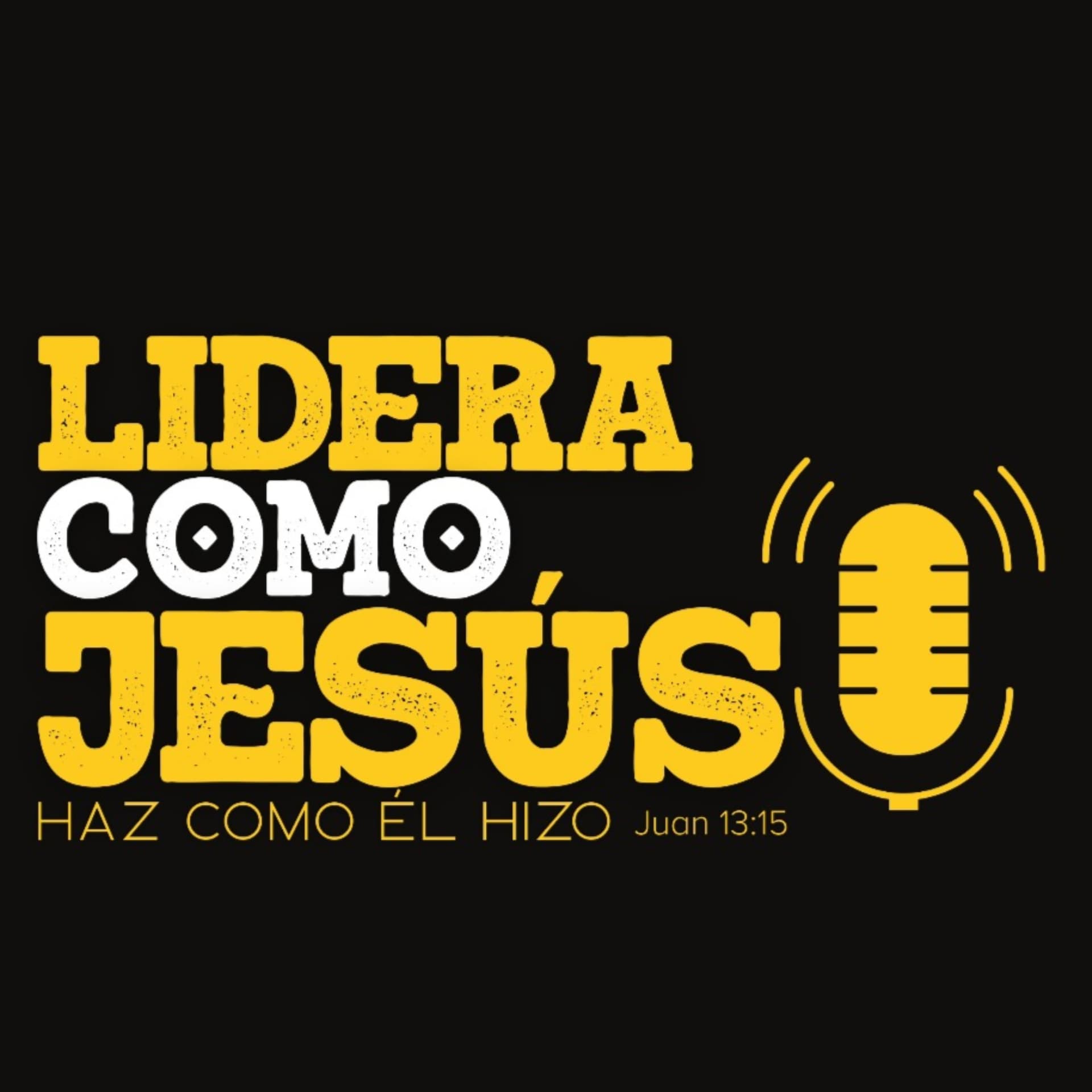 Lidera como Jesús - Podcasts