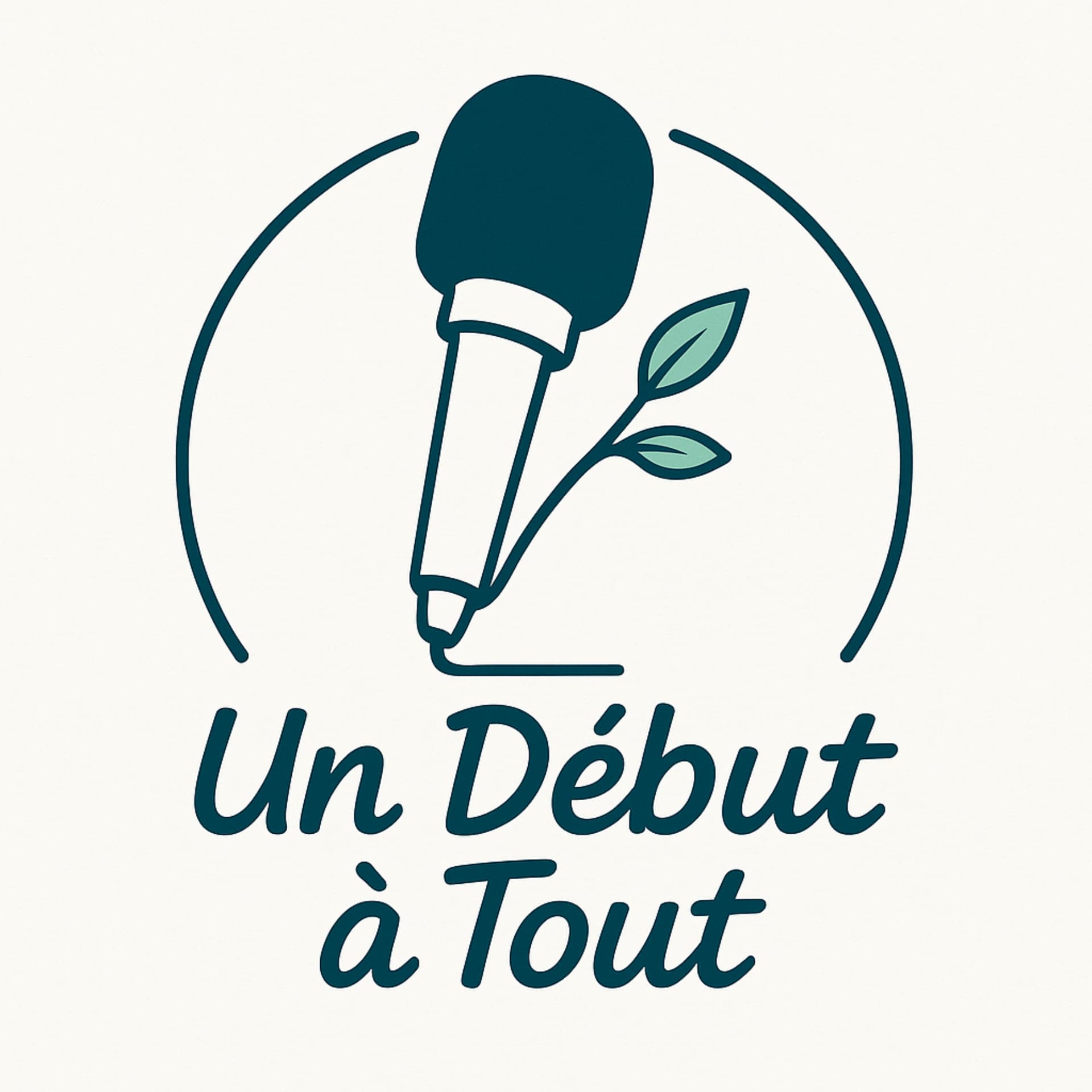 Un Début à Tout - Podcasts