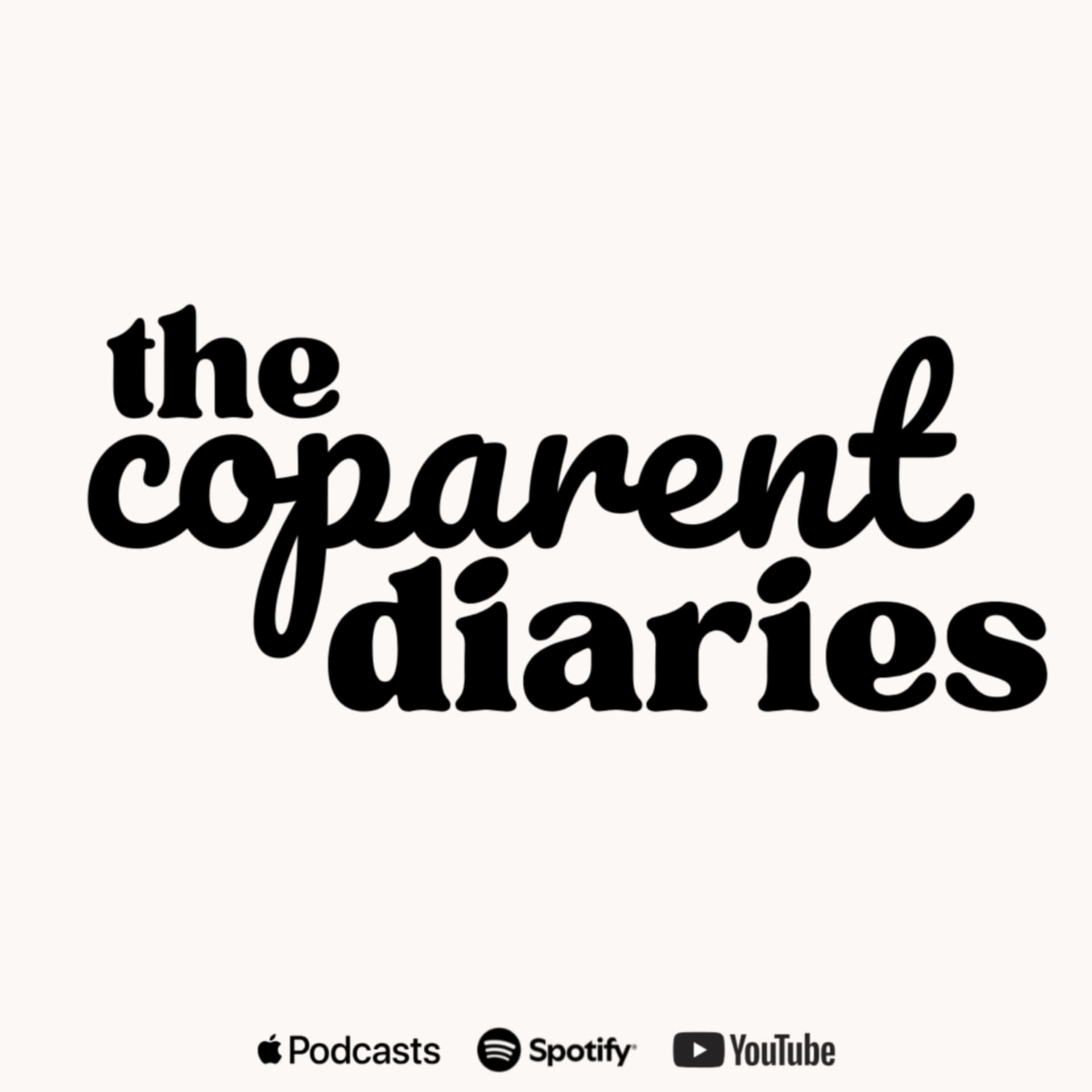 The Co-Parent Diaries - Podcasts
