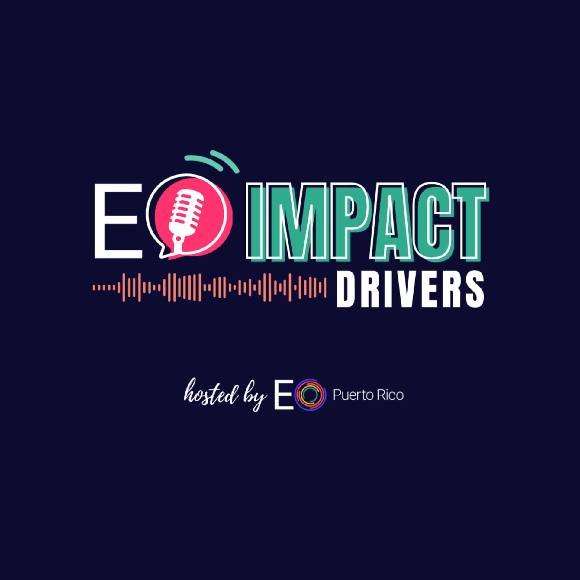 EO Impact Drivers - Podcasts