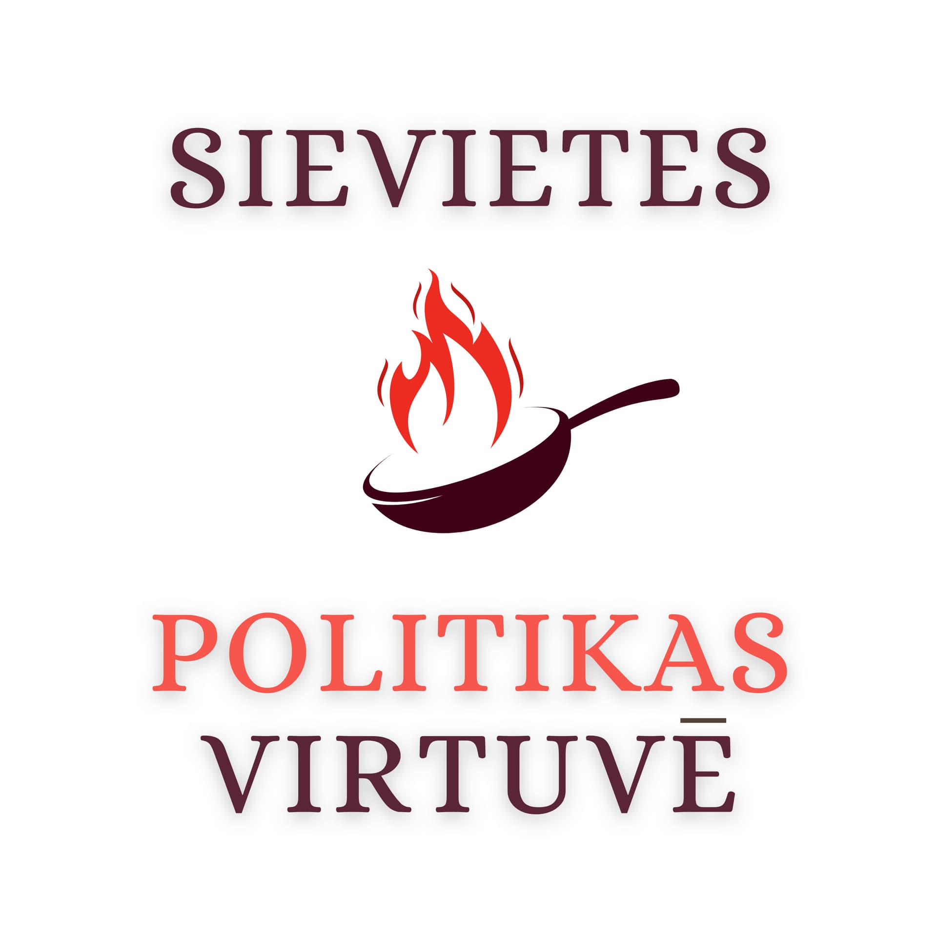 Sievietes politikas virtuvē - Podcasts