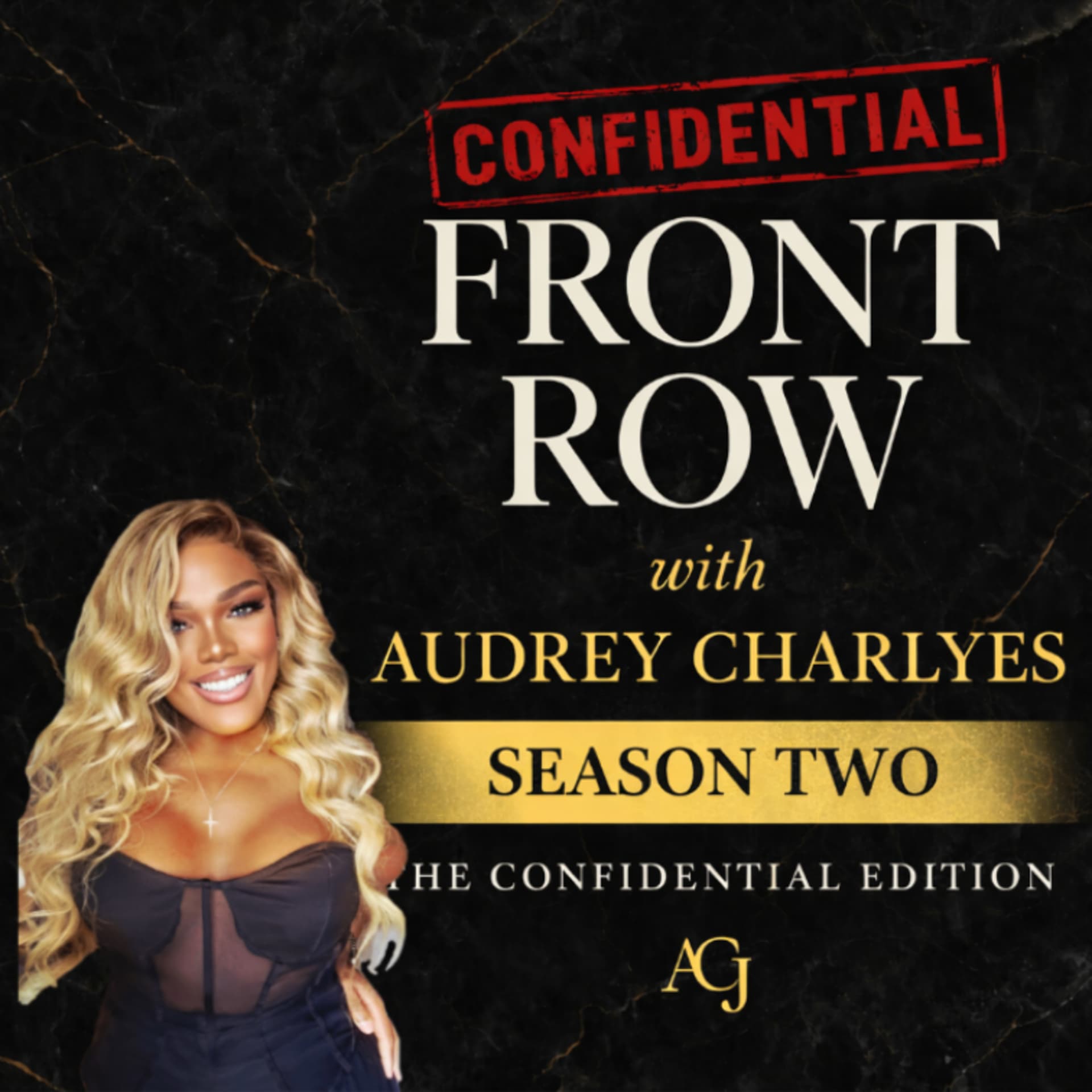 Front Row with Audrey Charlyes : The Confidential Edition - Podcasts