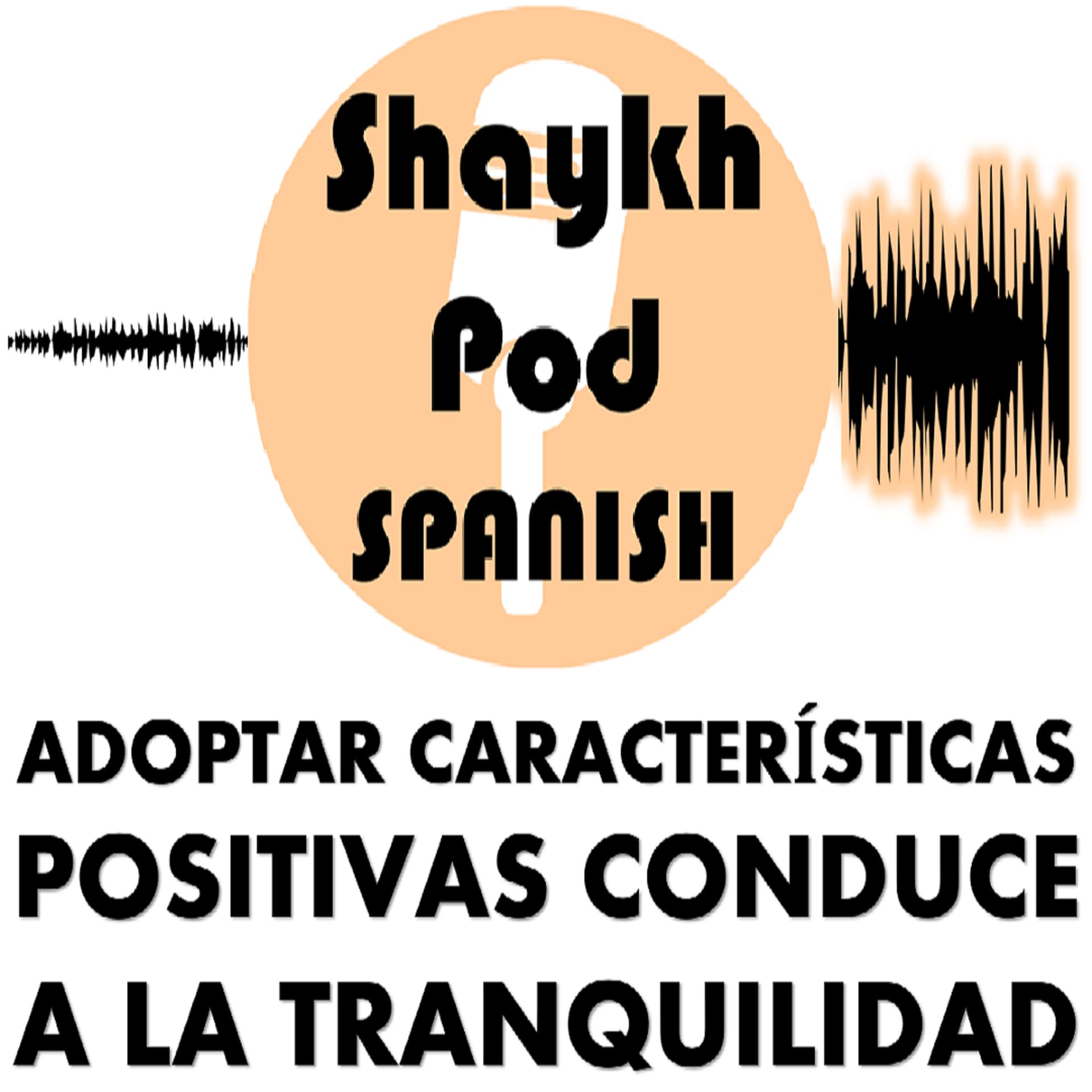 ShaykhPod - El Camino Hacia la Paz Mental - Podcasts