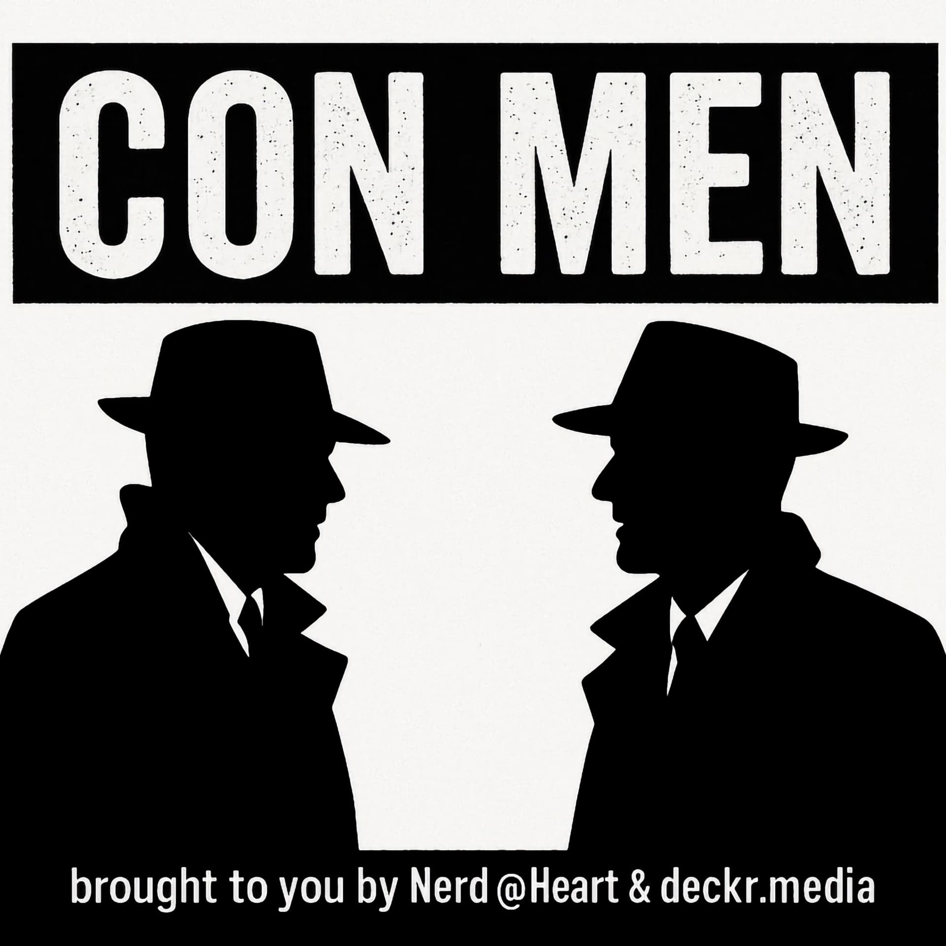 The Con Men - Podcasts