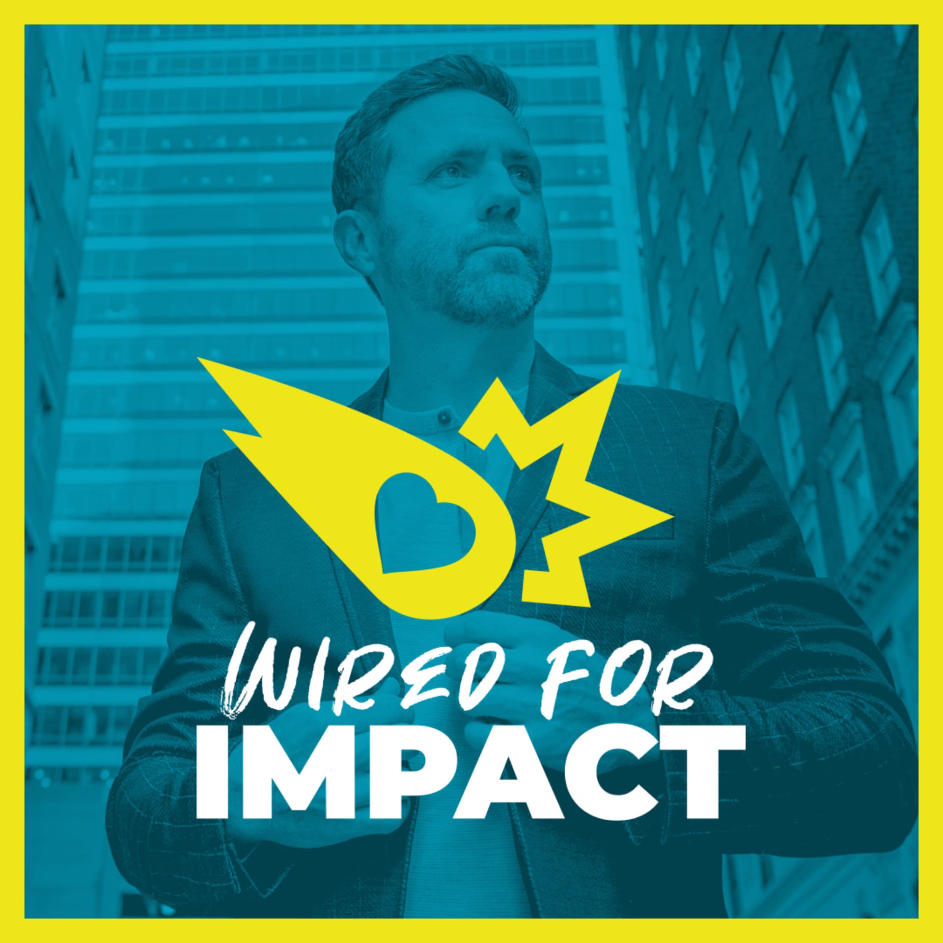 Wired For IMPACT - Podcasts