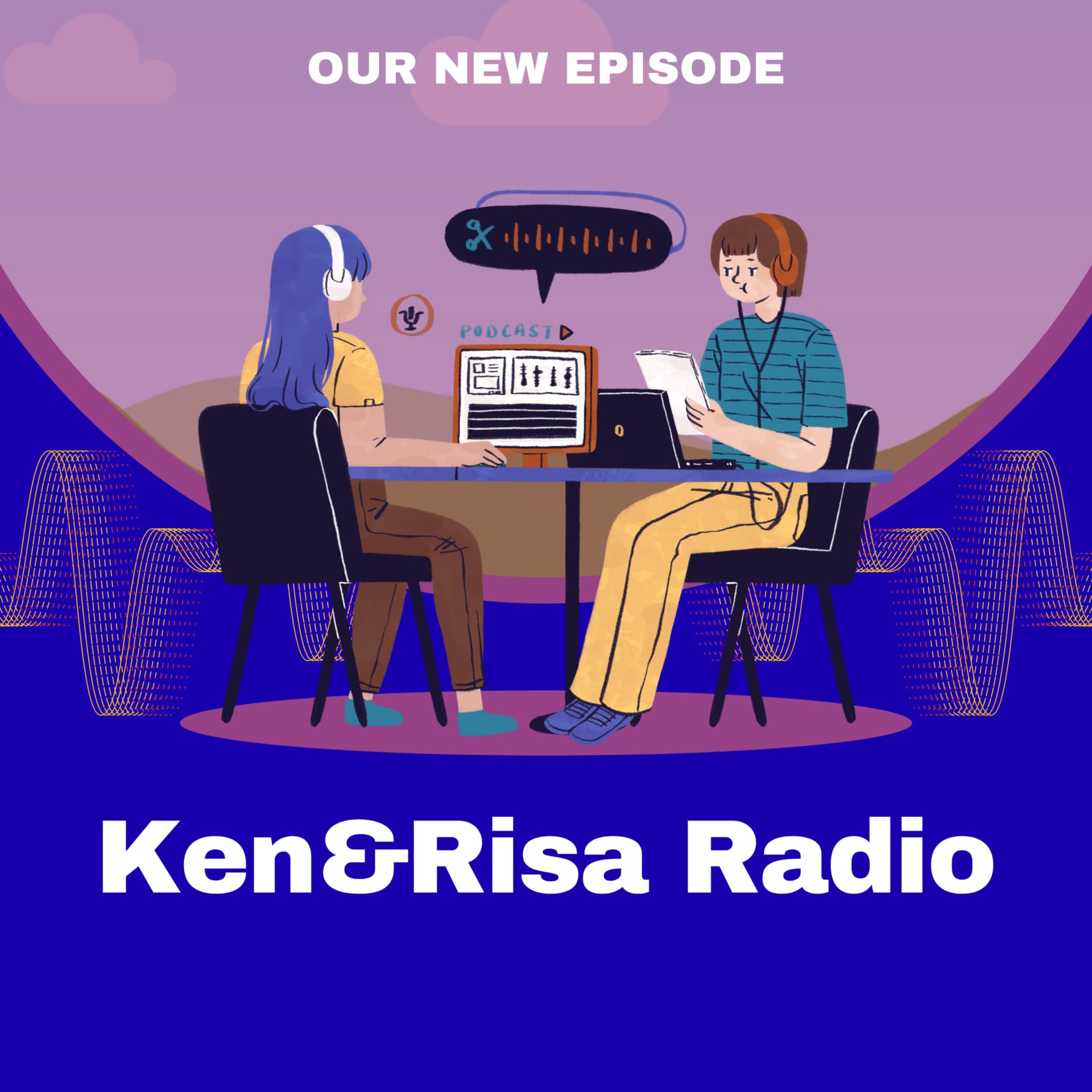 Ken&Risa Radio - Podcasts