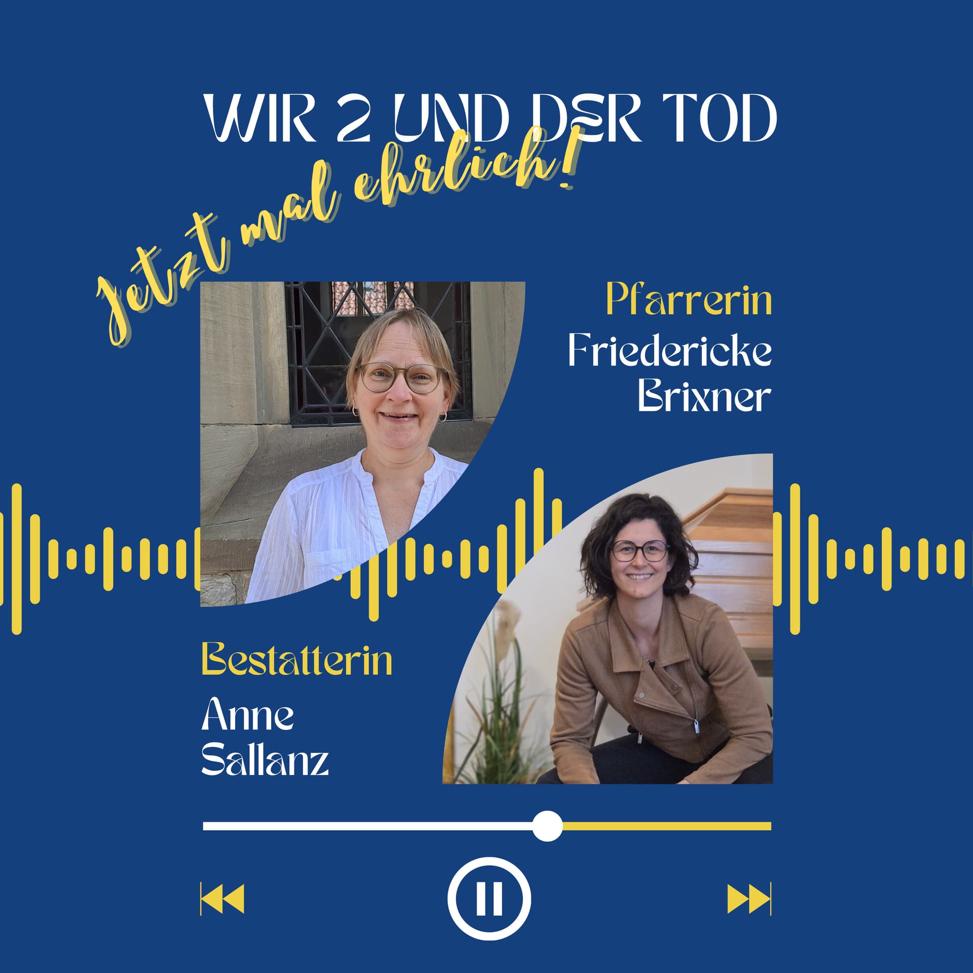 Wir 2 und der Tod - Podcasts