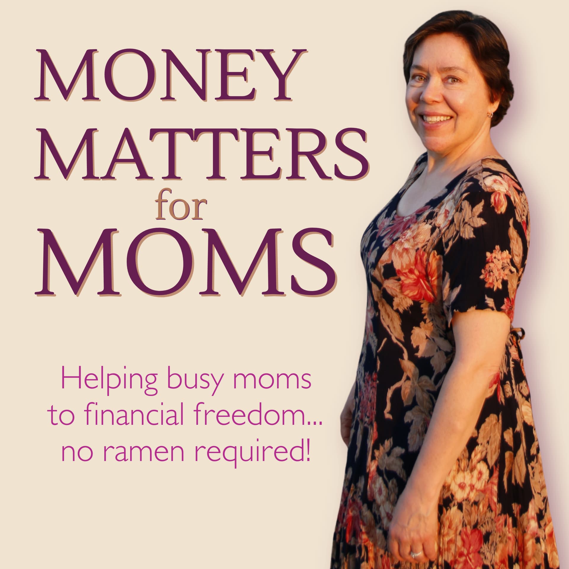 Money Matters for Moms - Podcasts