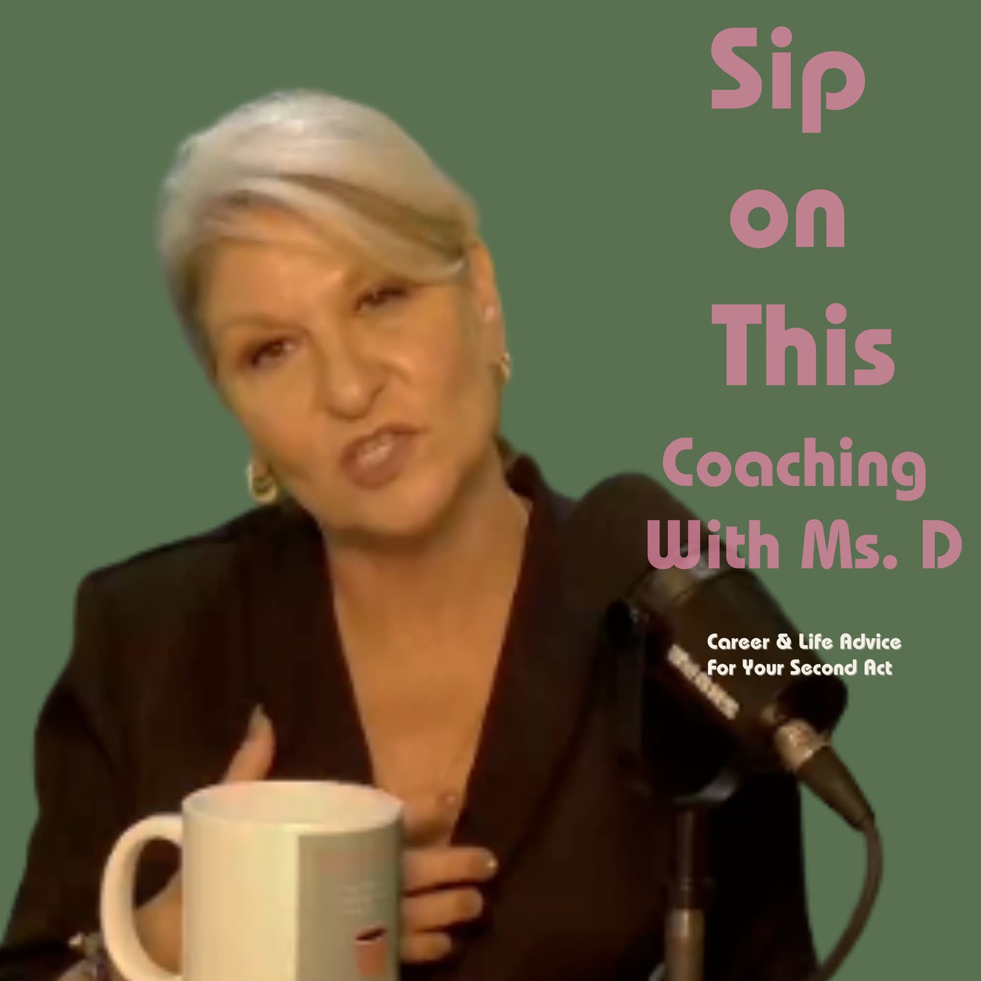 ✨ Sip on This with Coaching with Ms. D ✨ - Podcasts