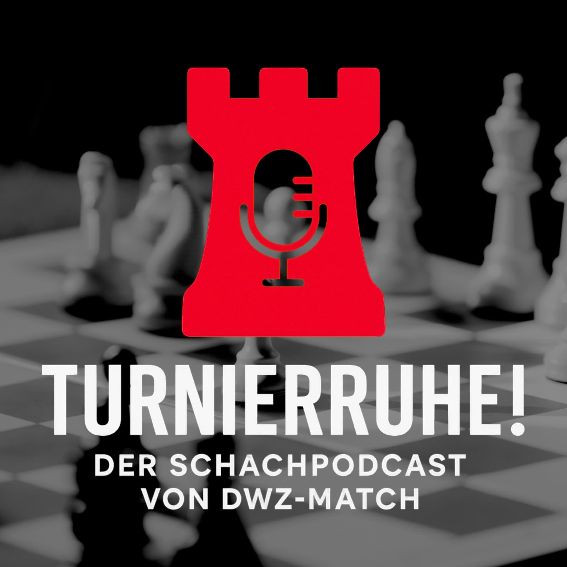Turnierruhe! - Der Schachpodcast von DWZ-Match - Podcasts