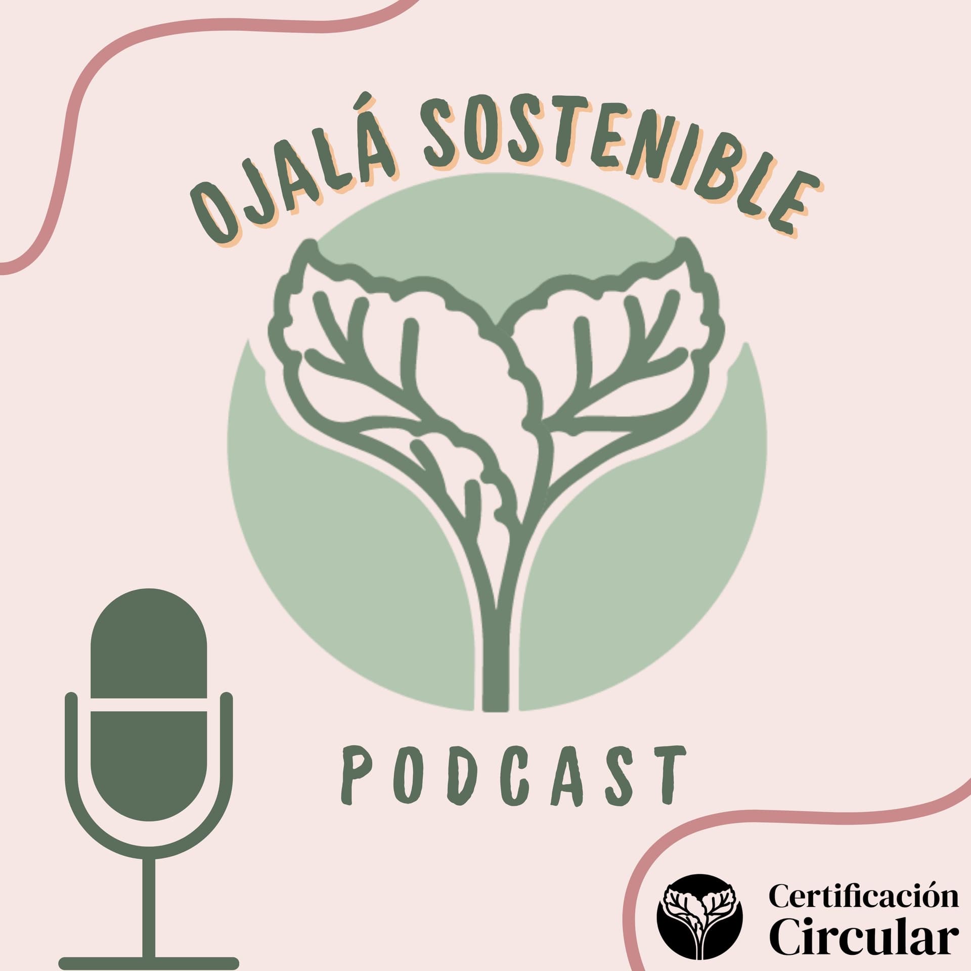 Ojalá Sostenible - Podcasts