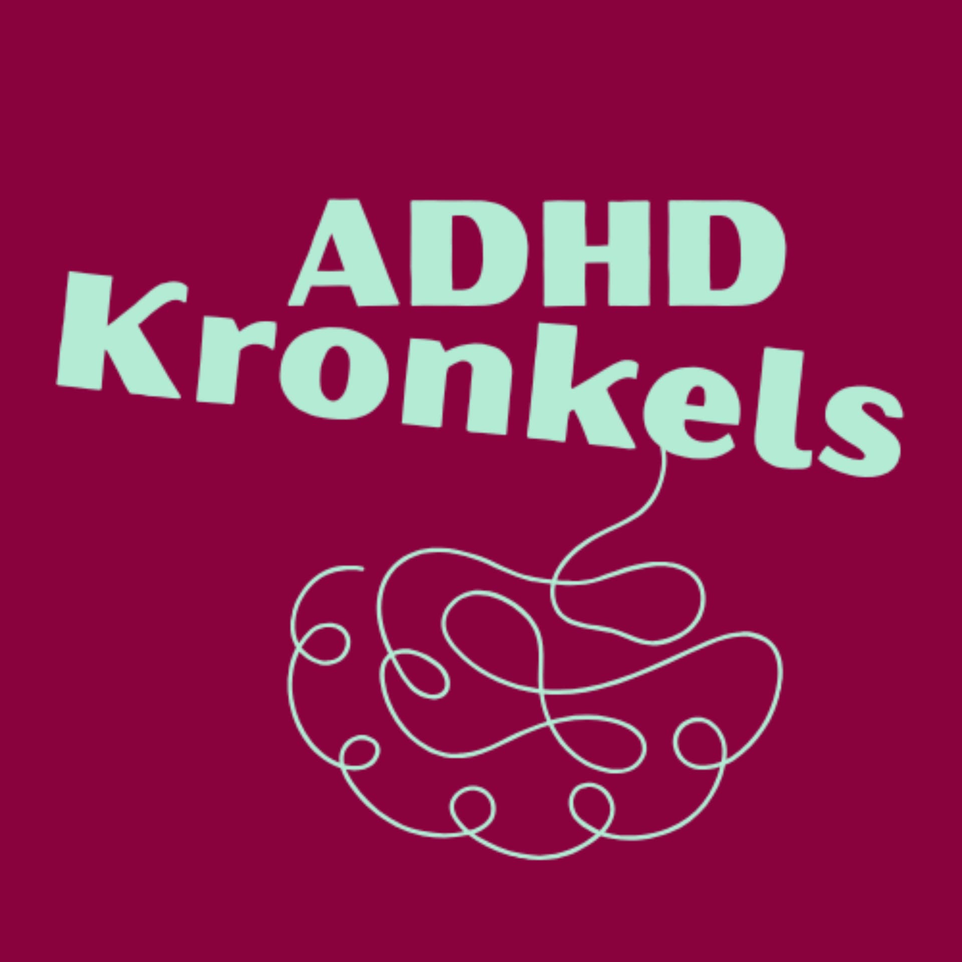 ADHD kronkels - Podcasts