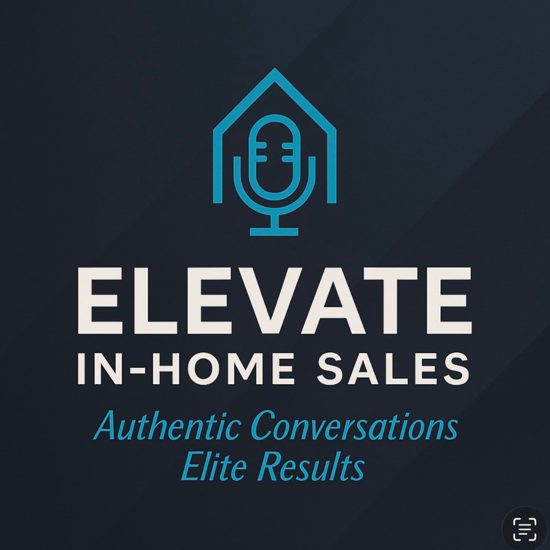 Elevate In-Home Sales - Podcasts