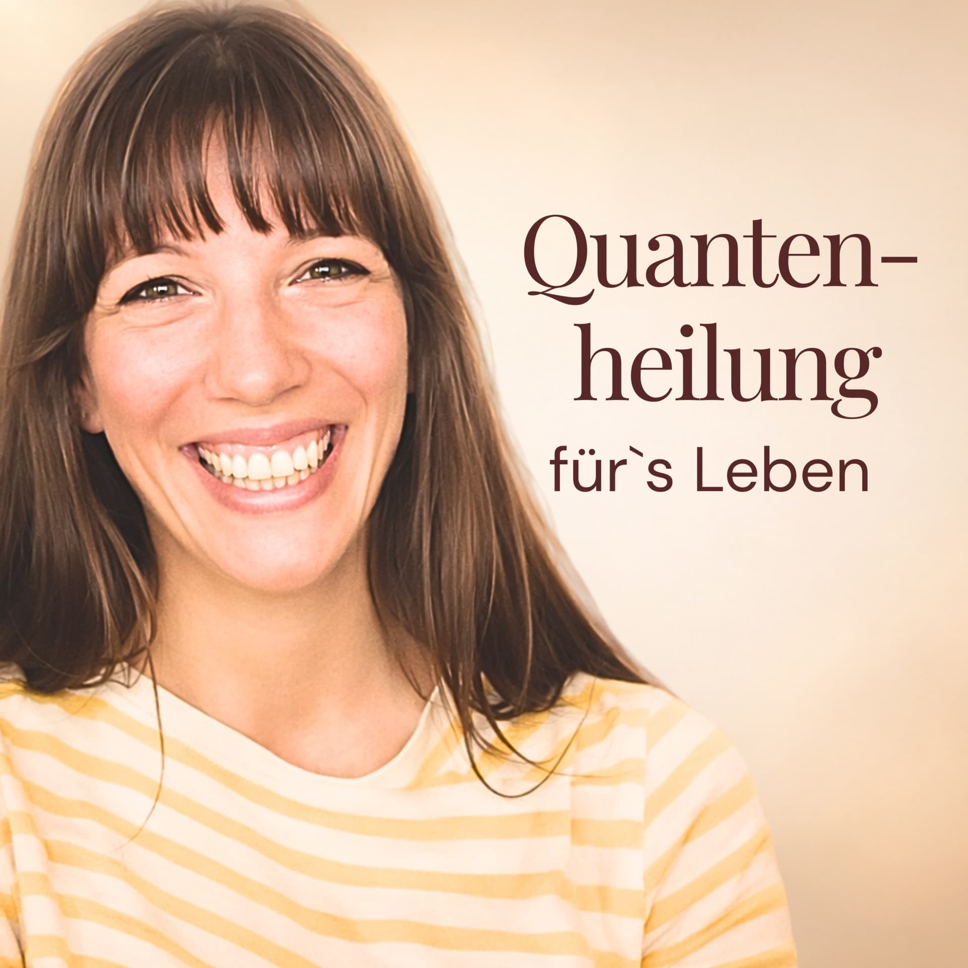 Quantenheilung fürs Leben - Podcasts