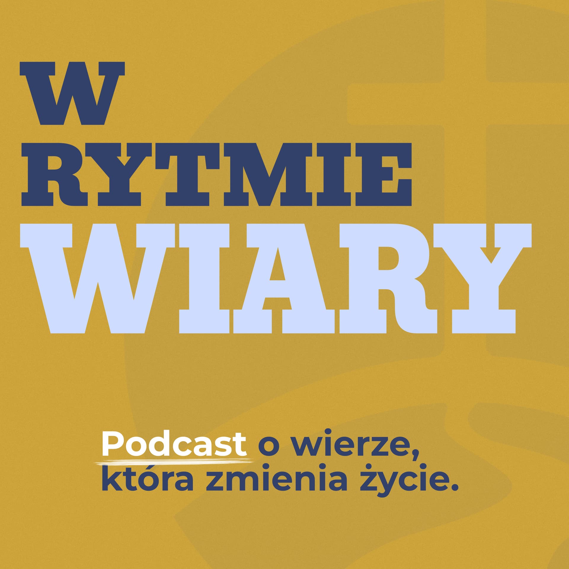 W Rytmie Wiary - Podcasts