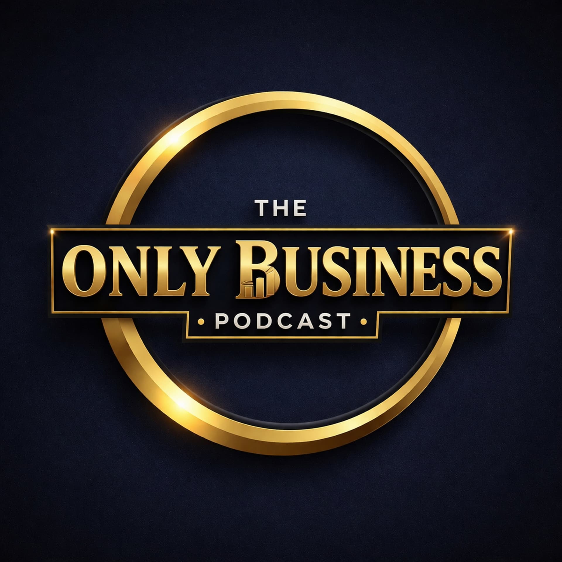 The Only Business Podcast - Podcasts