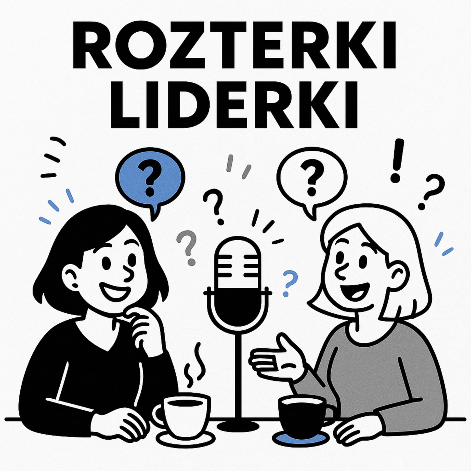 Rozterki Liderki - Podcasts