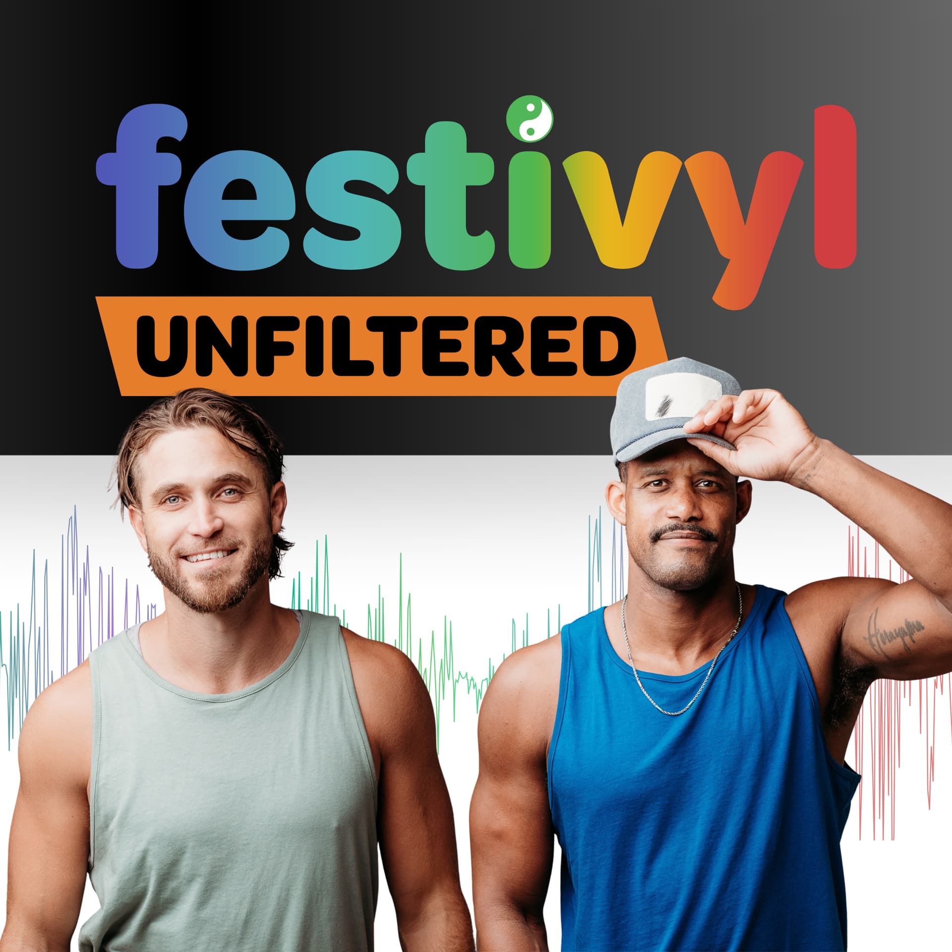 Festivyl Unfiltered - Podcasts