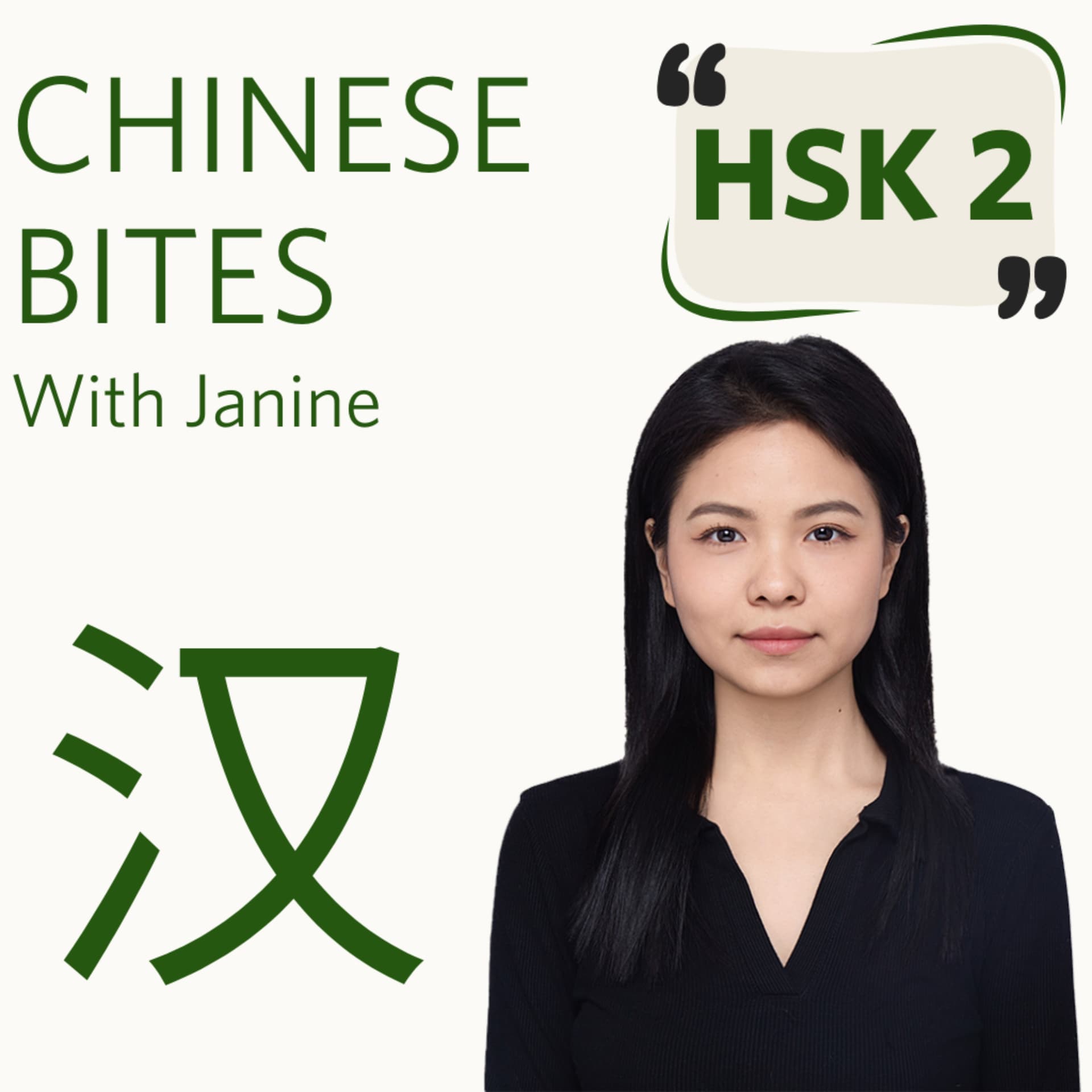 Chinese Bites — with Janine|HSK 2️⃣ - Podcasts
