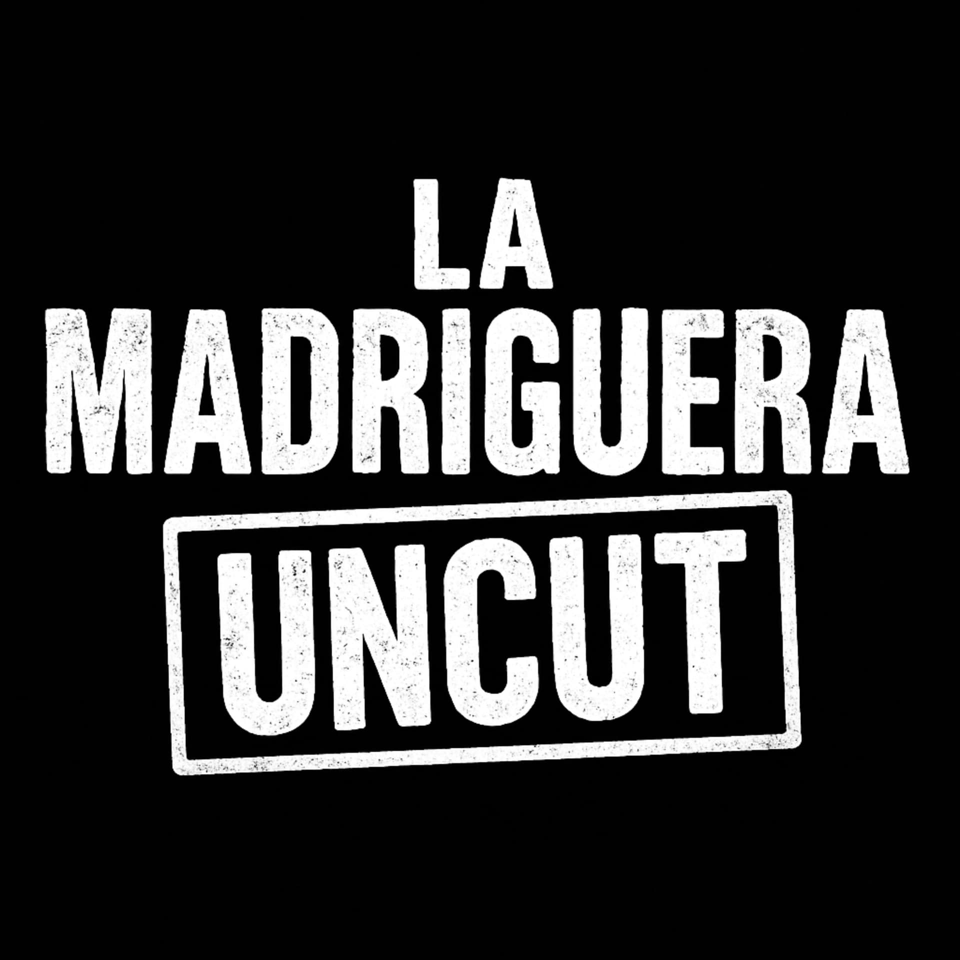 La Madriguera Uncut - Podcasts