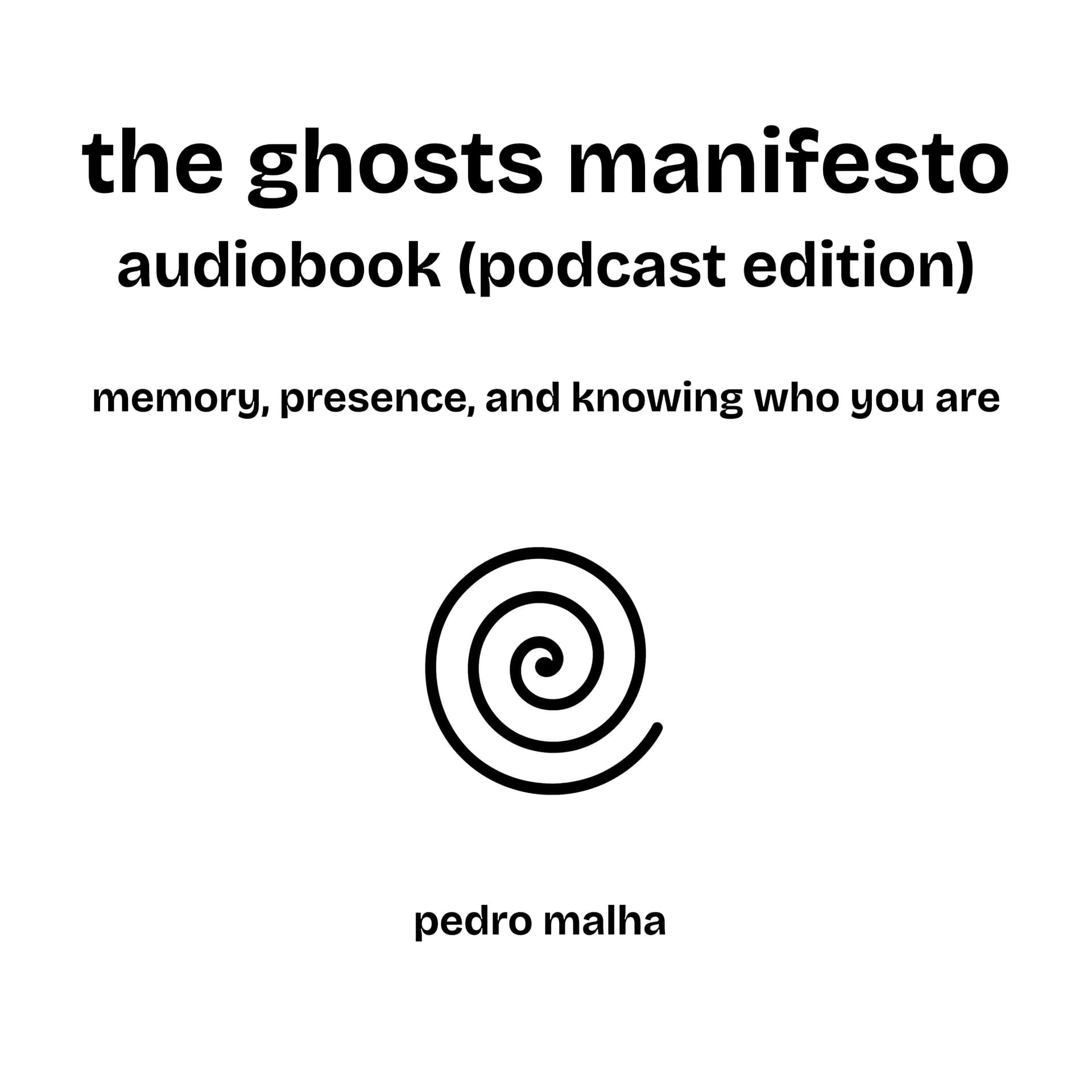 The Ghosts Manifesto - Podcasts