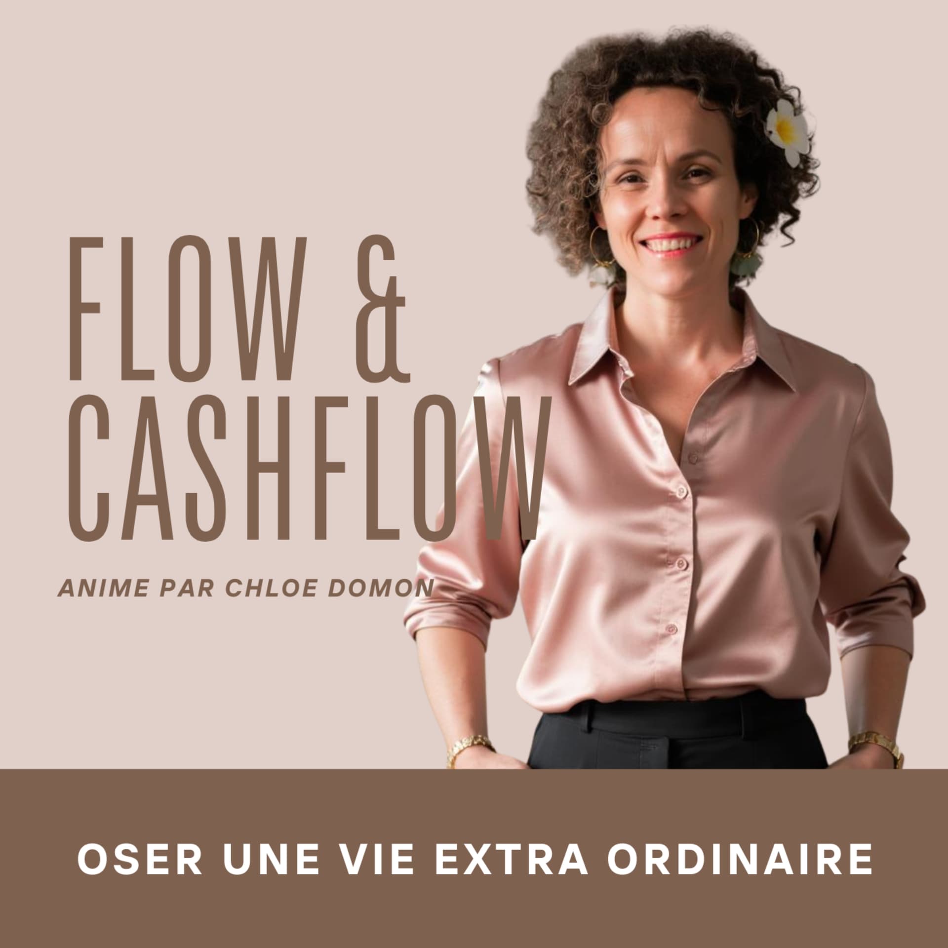 Flow and Cash Flow, animé par chloé Domon - Podcasts