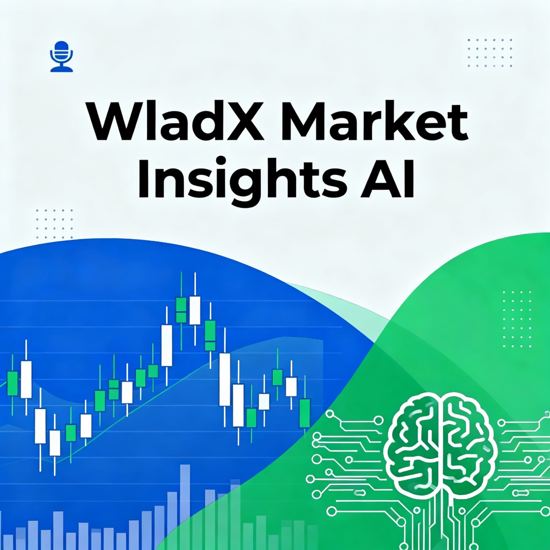 WladX Market Insights AI - Podcasts