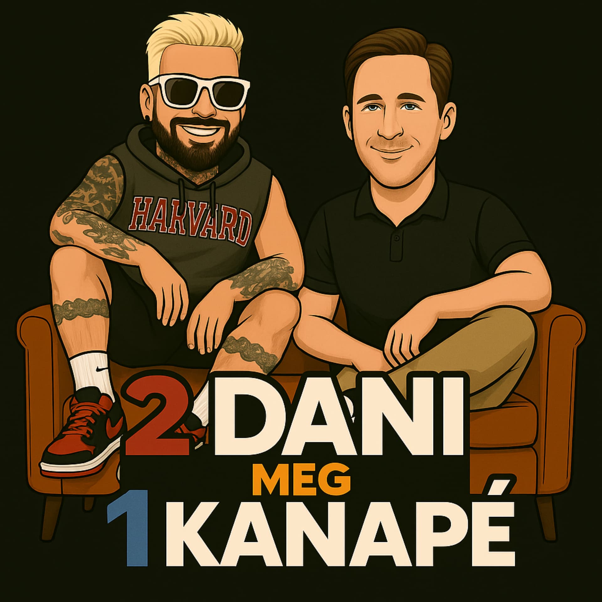 Két Dani meg egy Kanapé - Podcasts