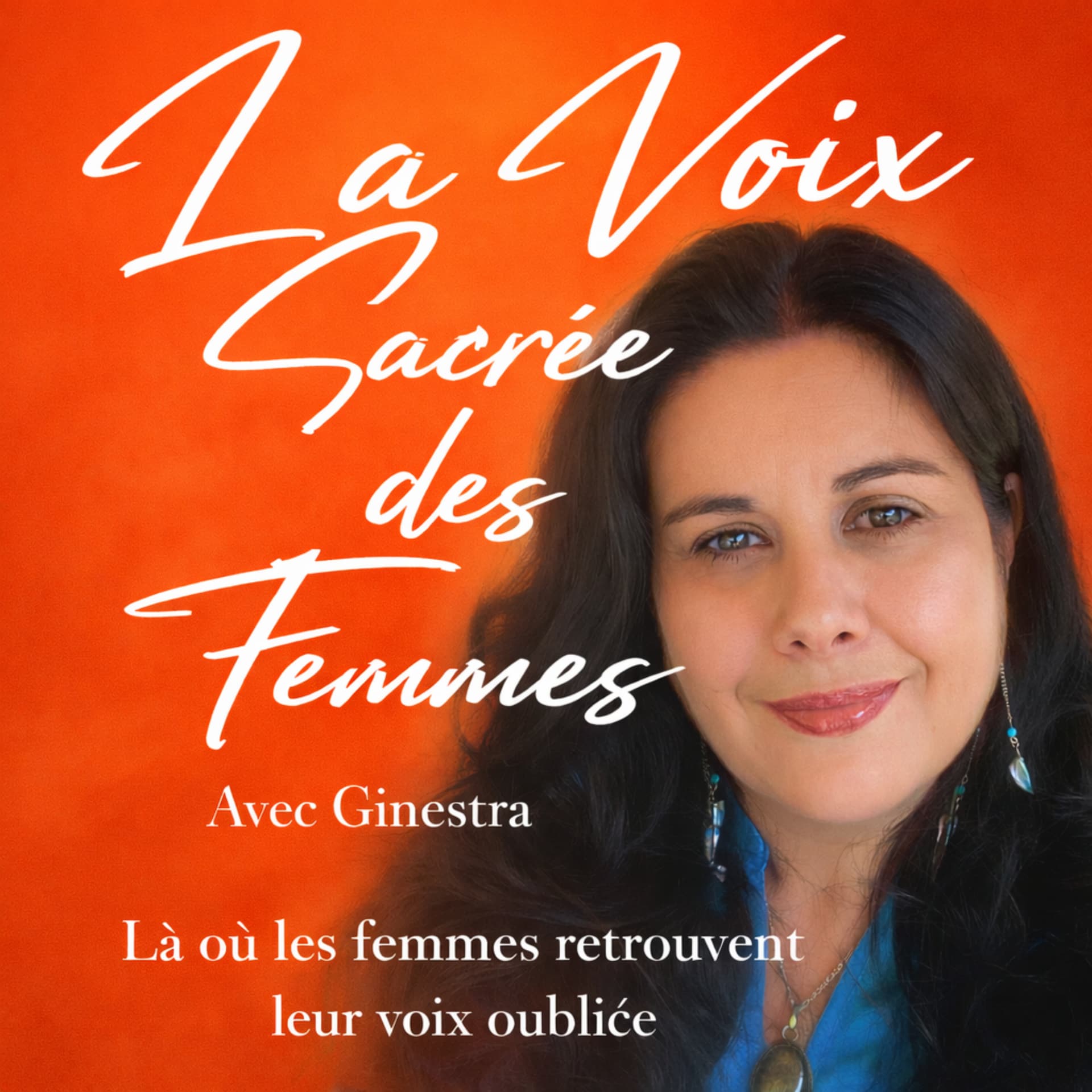 La Voix Sacrée des Femmes - Podcasts