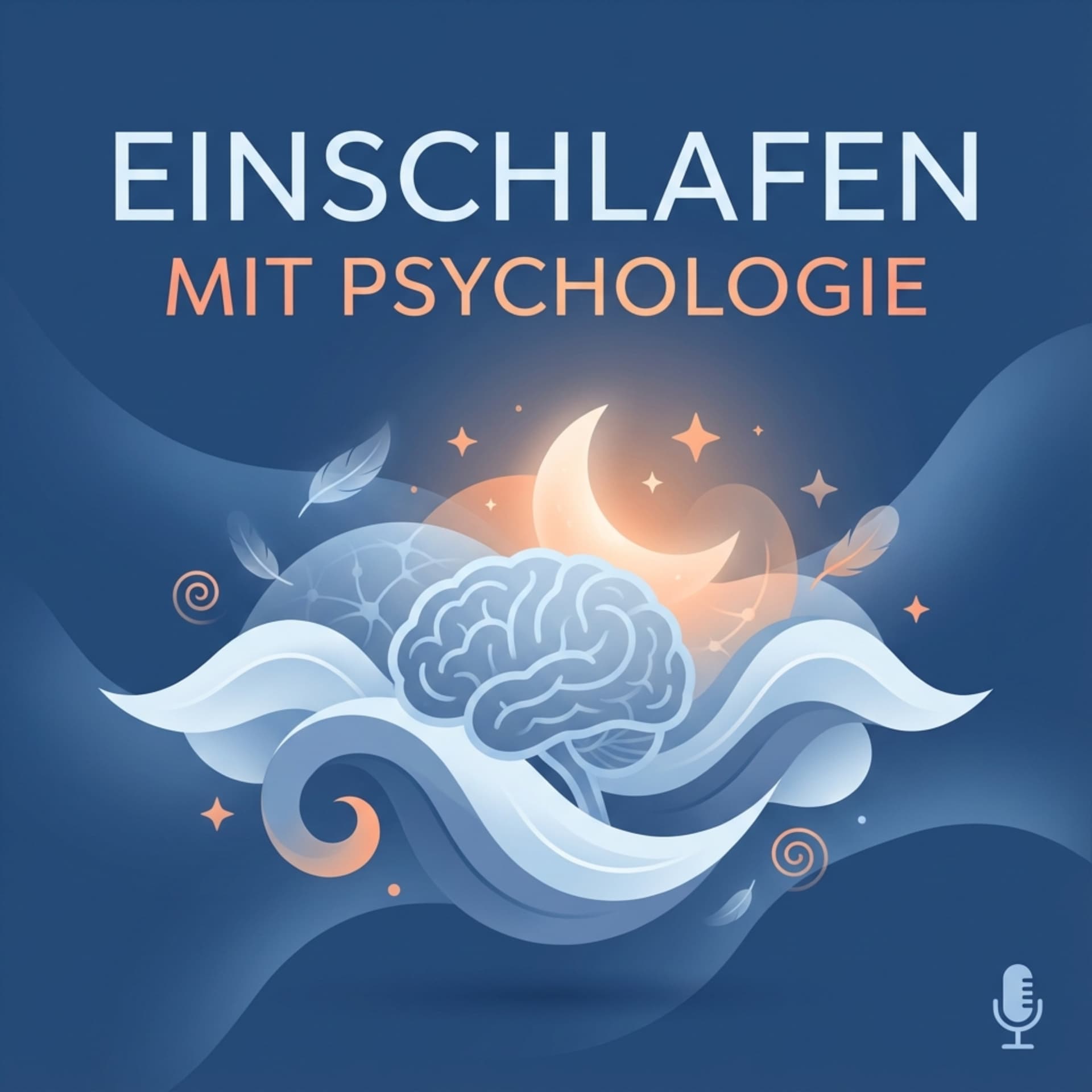 Einschlafen mit Psychologie - Podcasts