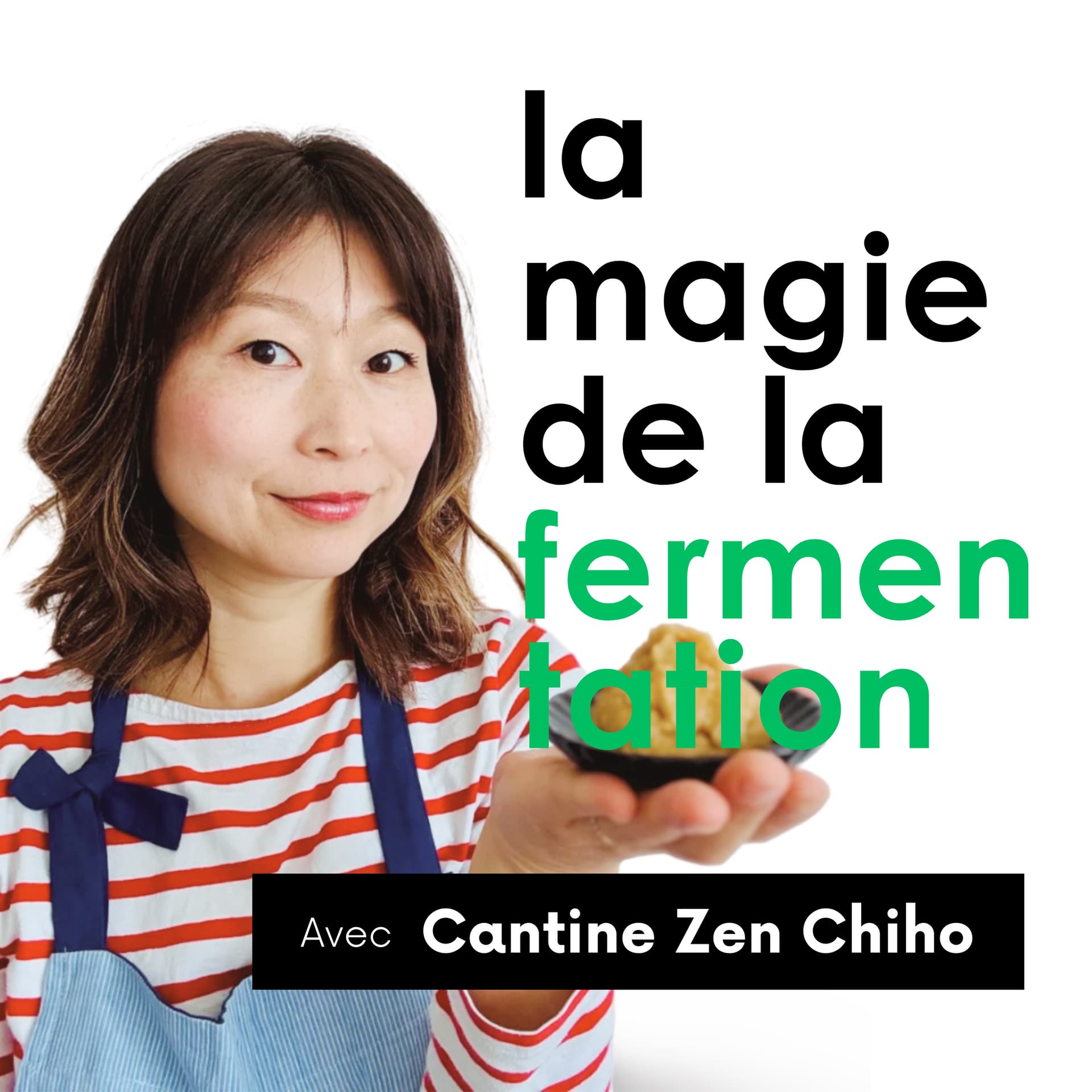 La magie de la fermentation - Podcasts