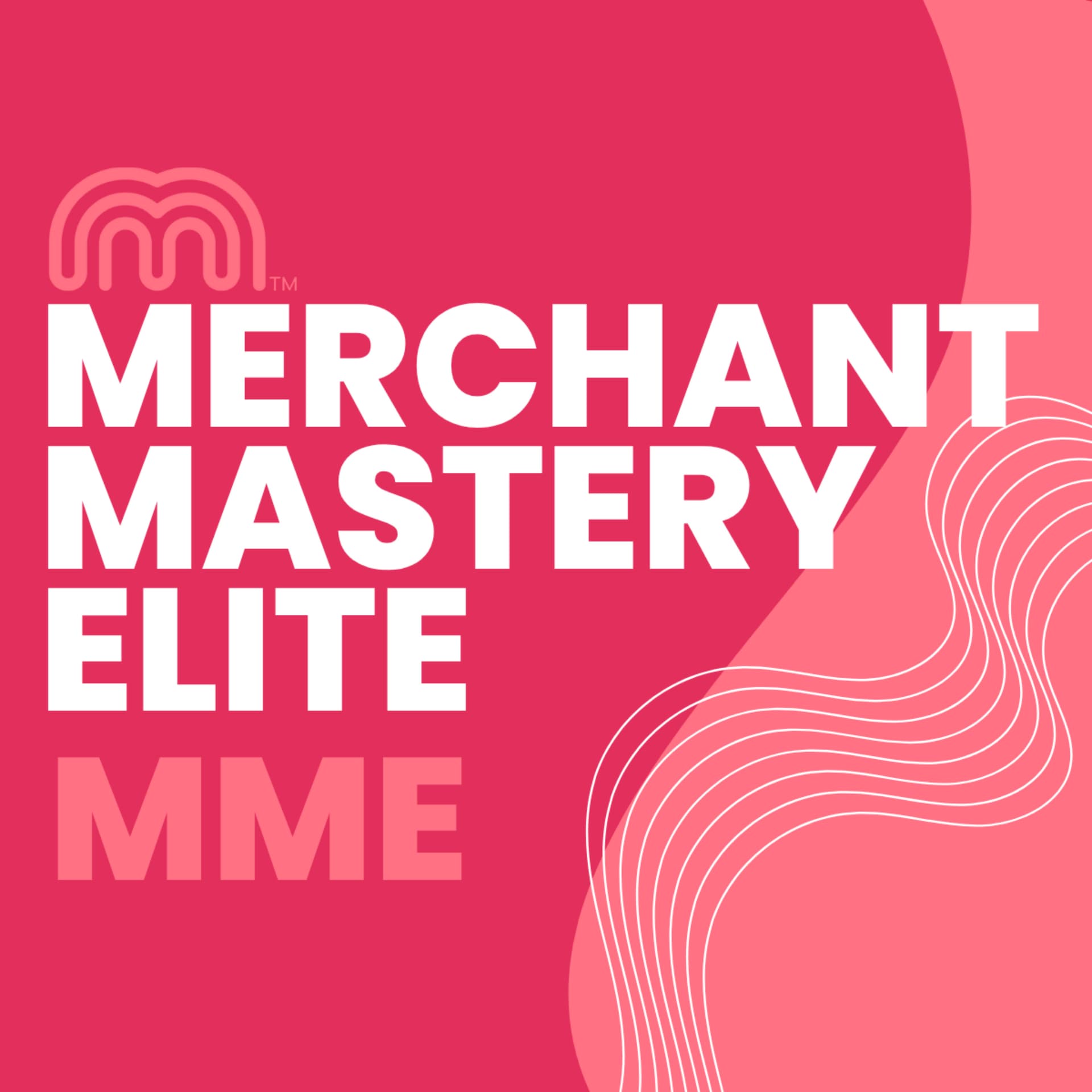 Merchant Mastery Elite - Podcasts