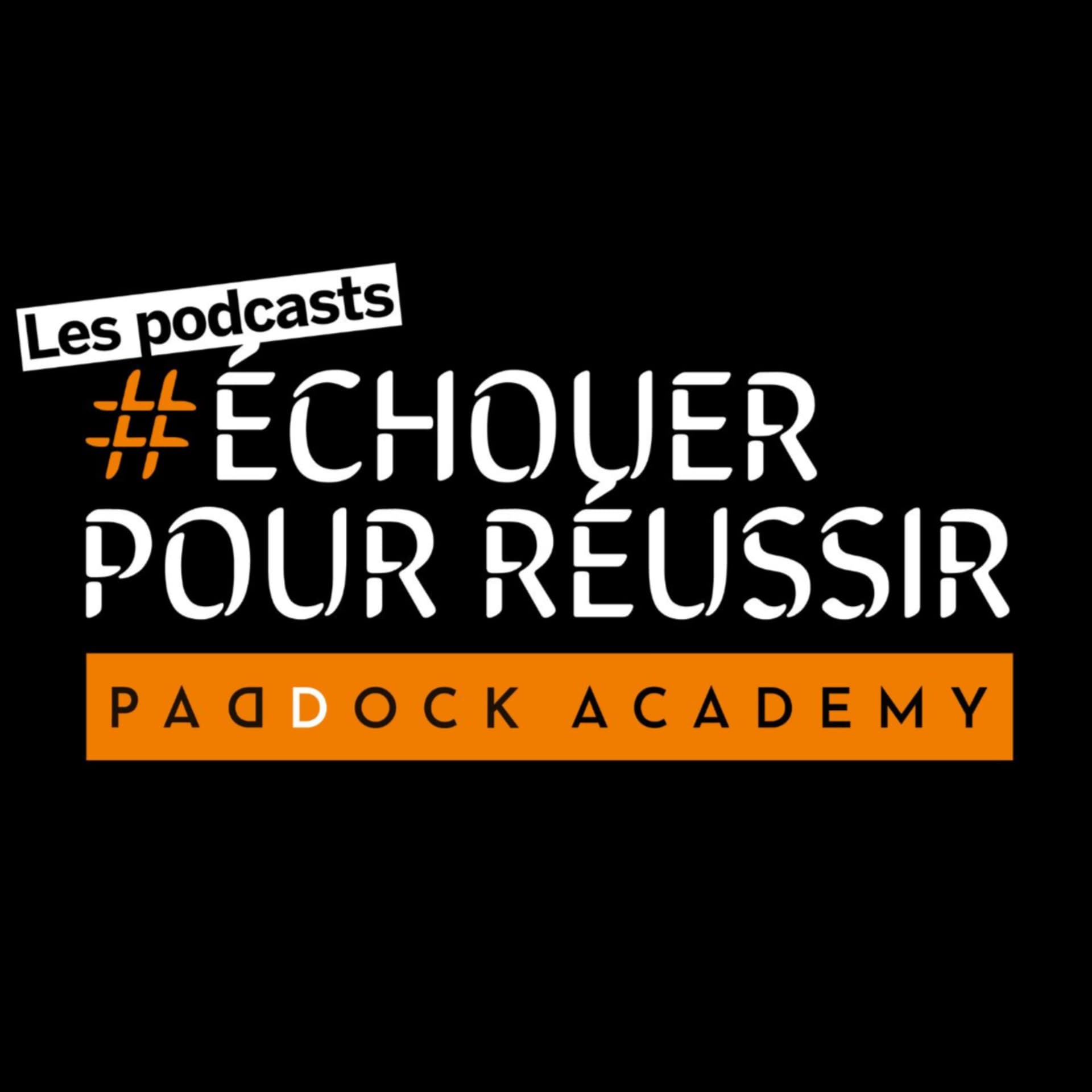 #EchouerPourRéussir - Podcasts