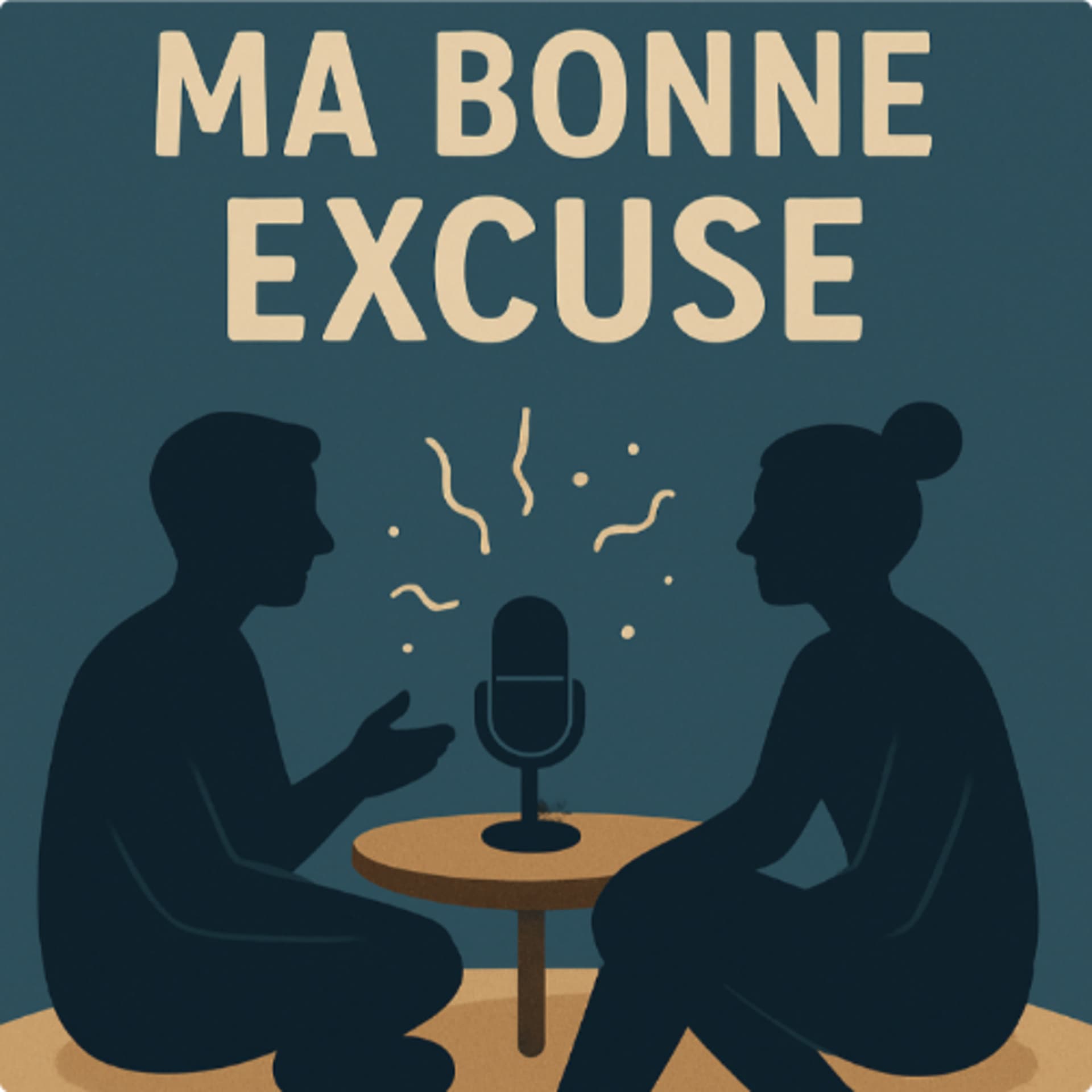 Ma Bonne Excuse - Podcasts