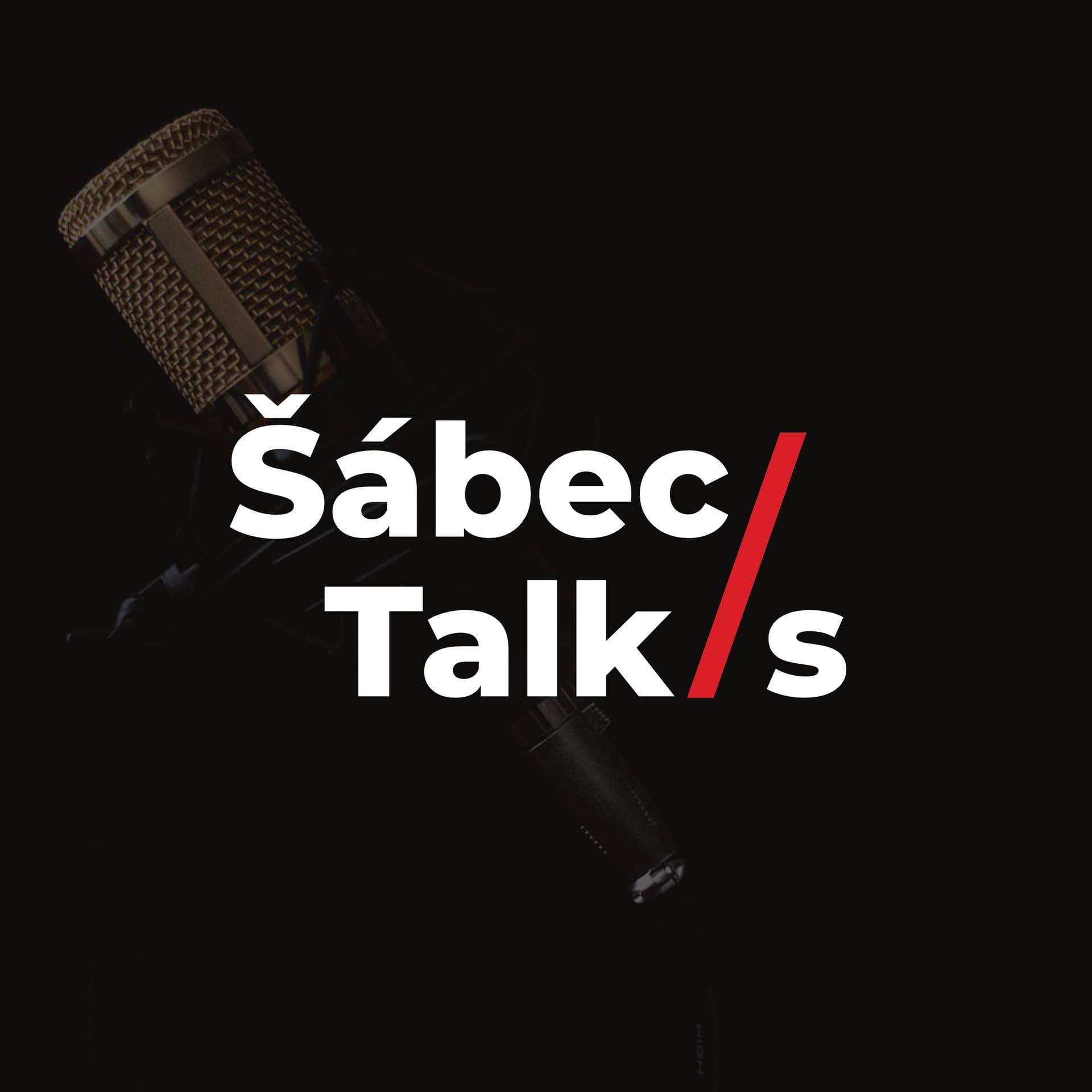 Šábec/s talks - Podcasts