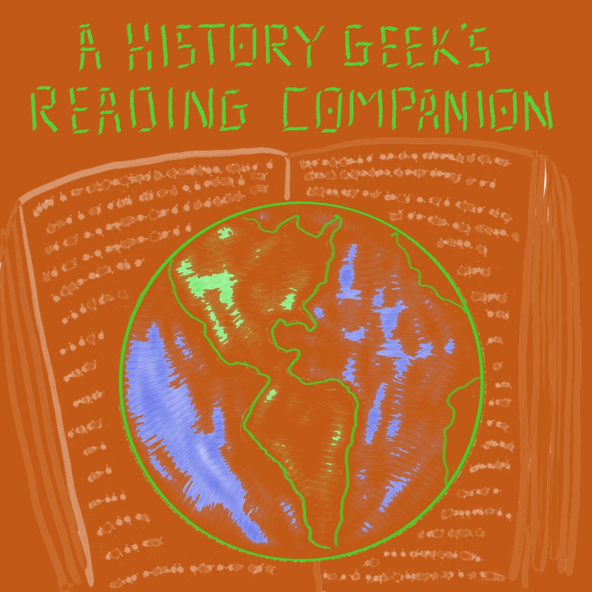 A History Geek's Reading Companion - Podcasts