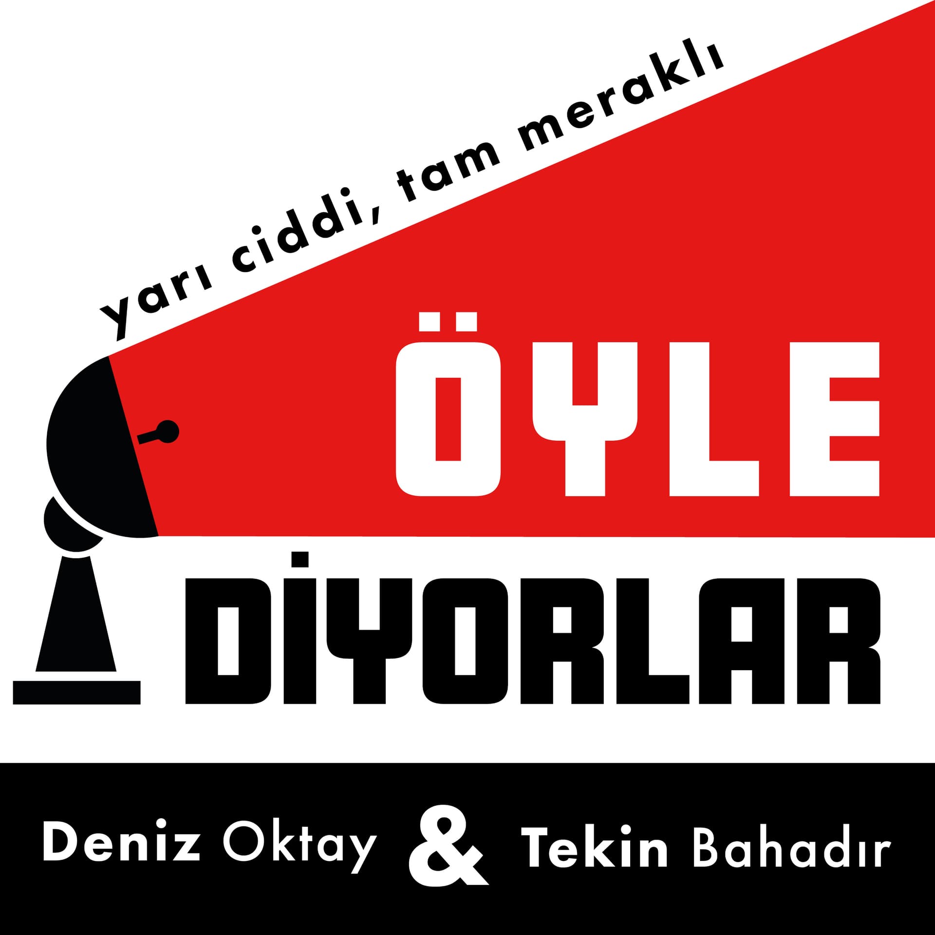 Öyle Diyorlar - Podcasts