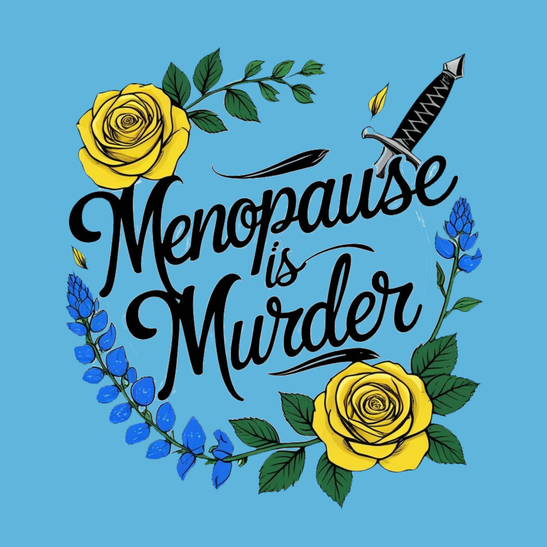 Menopause is Murder - Podcasts