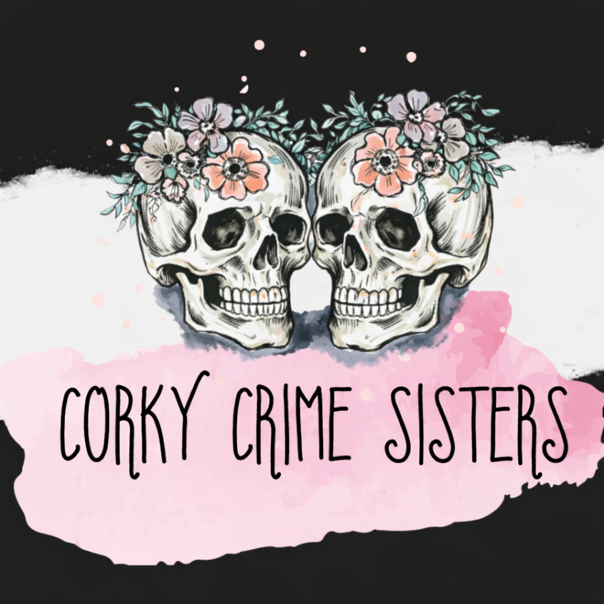 Corky Crime Sisters - Podcasts