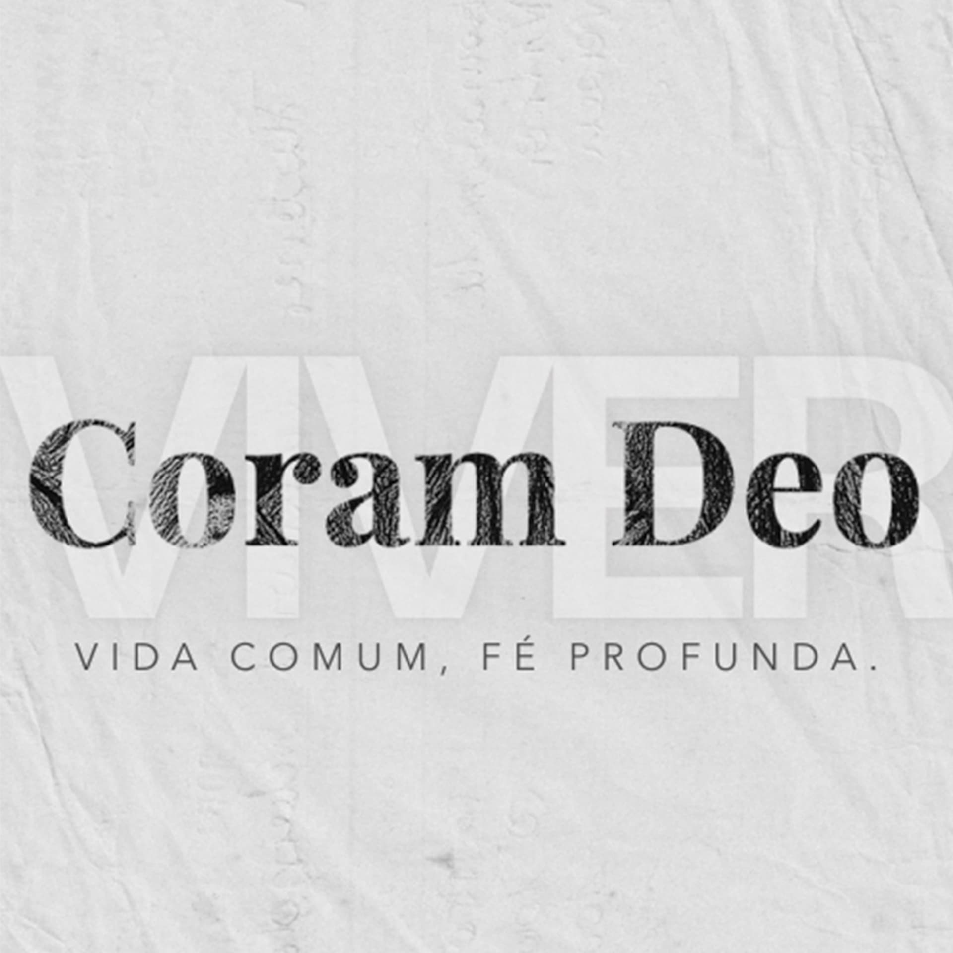 Viver Coram Deo - Podcasts