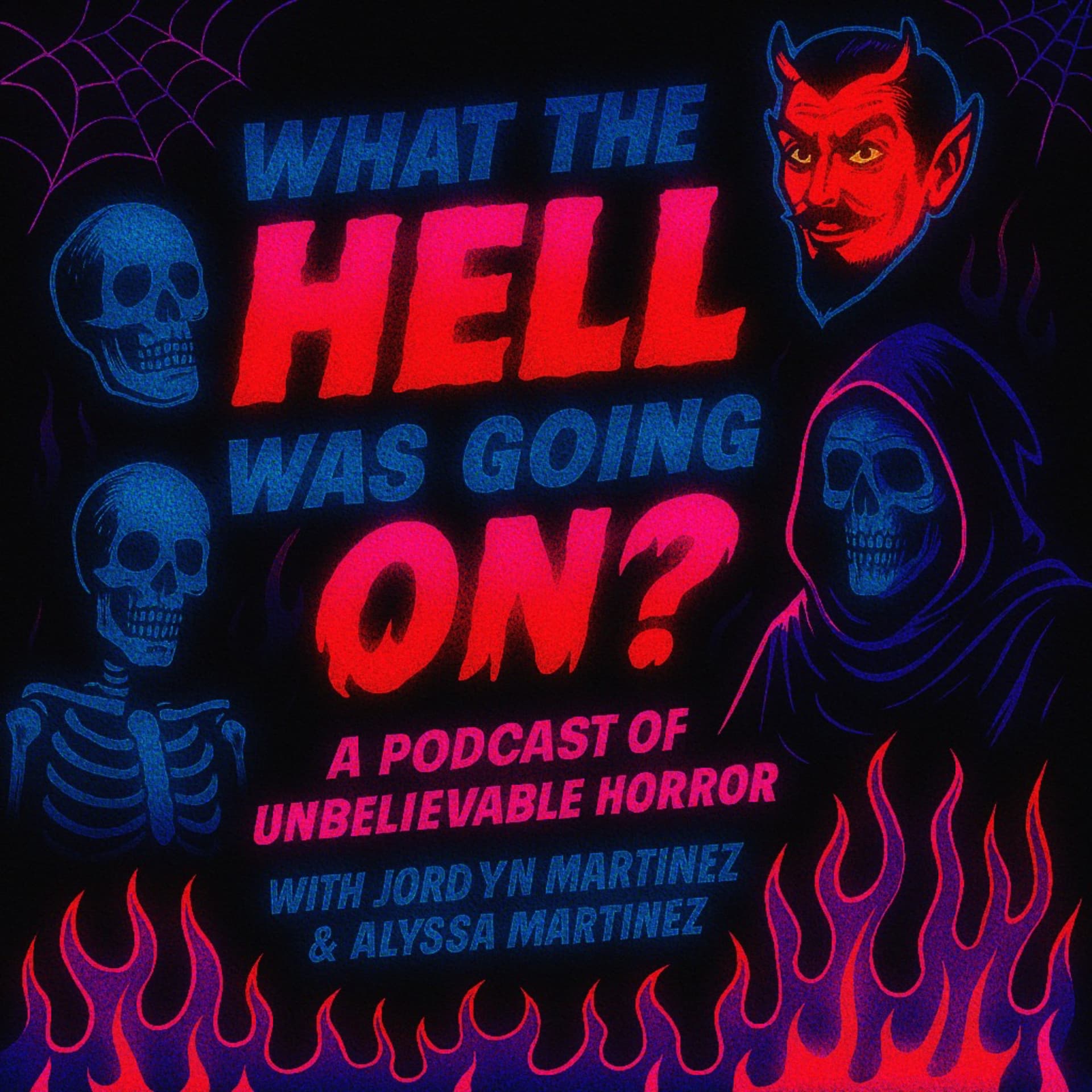 What the Hell Was Going On? - Podcasts