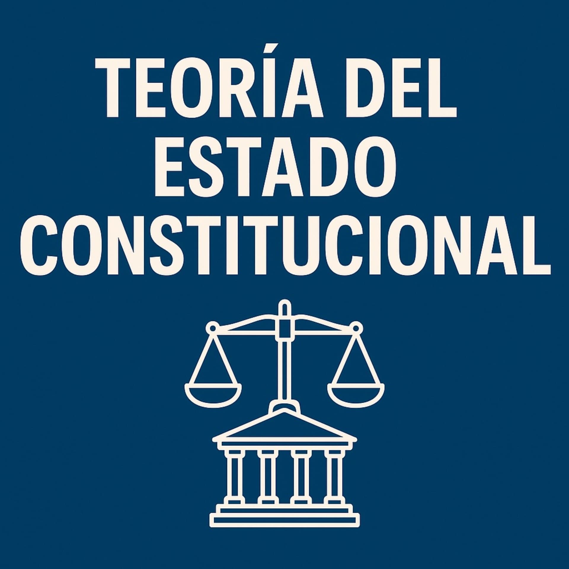Teoría del Estado Constitucional - Podcasts