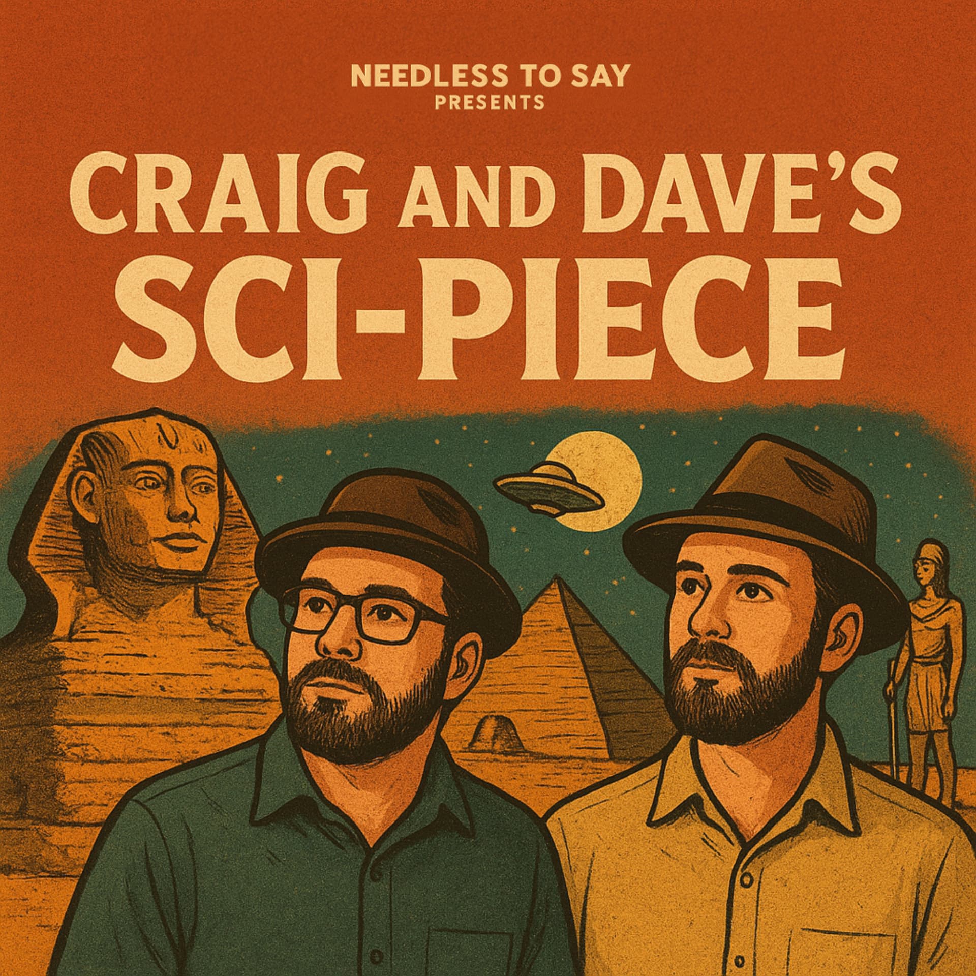 Craig and Dave's Sci-Piece - Podcasts