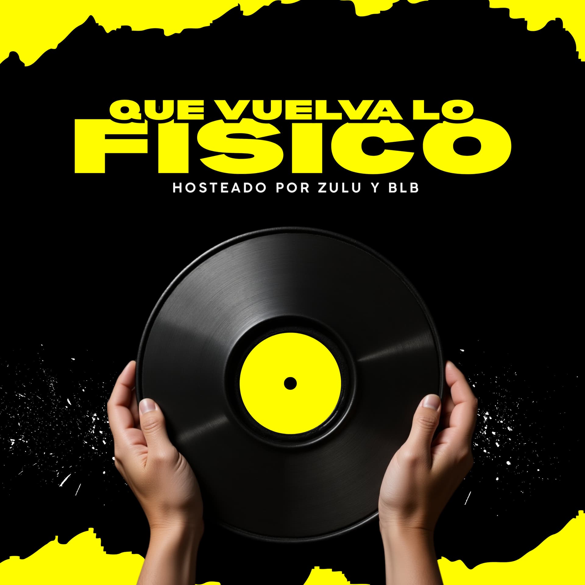 Que Vuelva Lo Físico - Podcasts